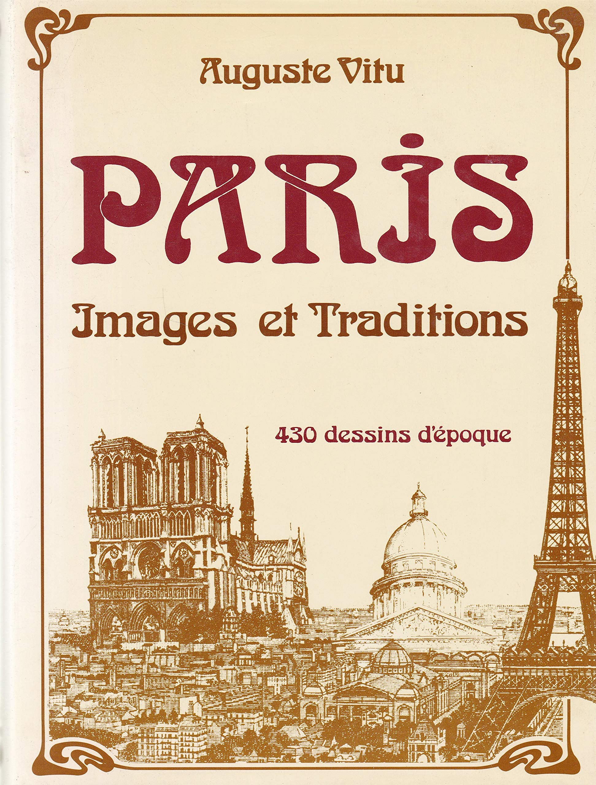 Paris, images et traditions. 430 dessins dépoque. 