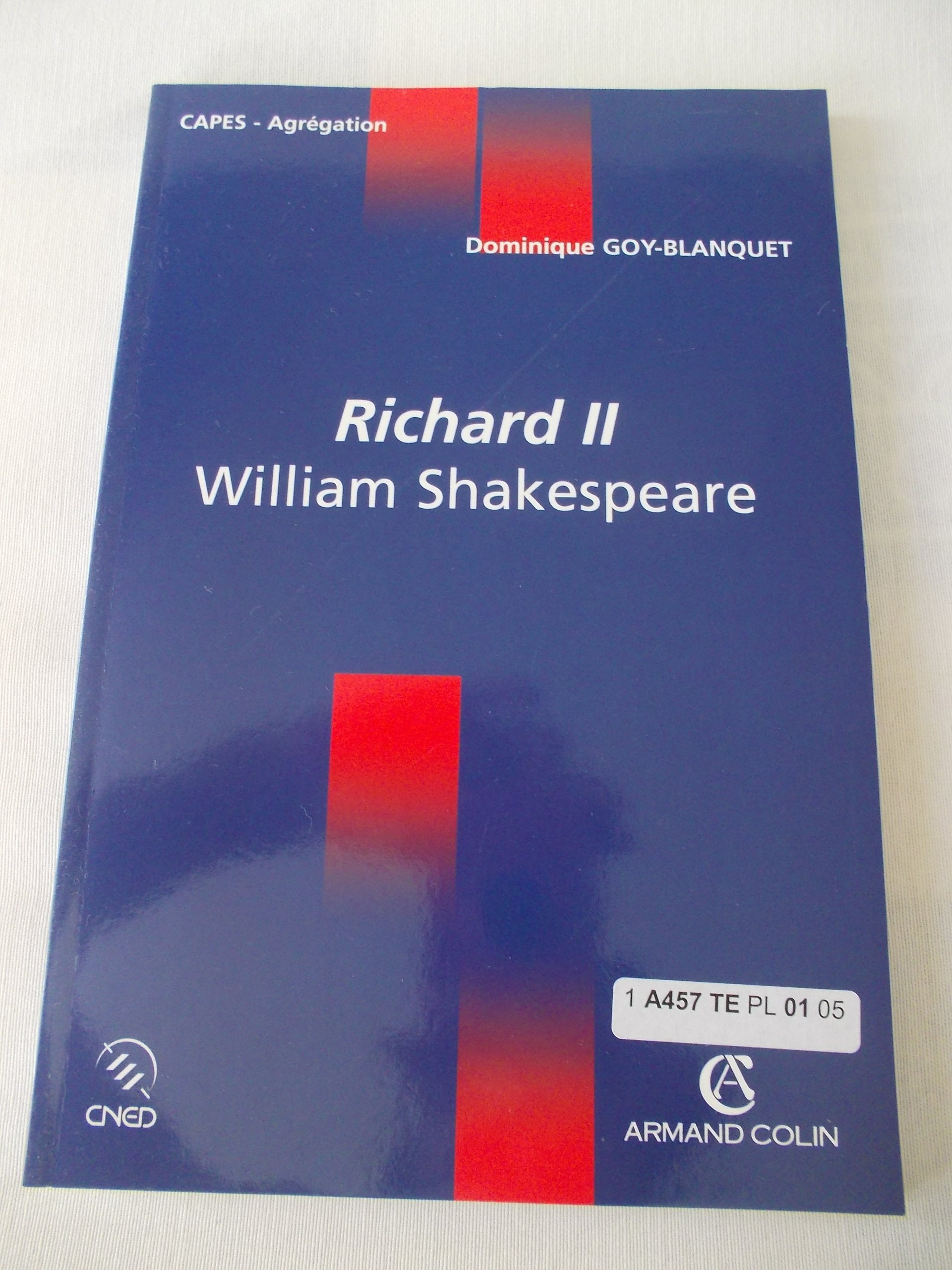 Richard II - William Shakespeare: William Shakespeare 9782200268015