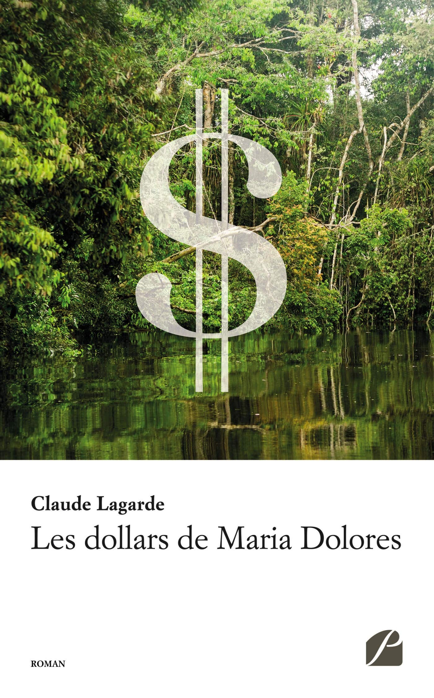 Les dollars de Maria Dolores 9782754744065