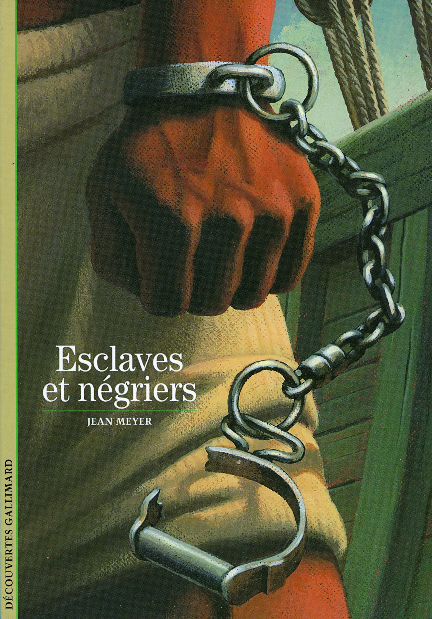 Esclaves et négriers 9782070347896