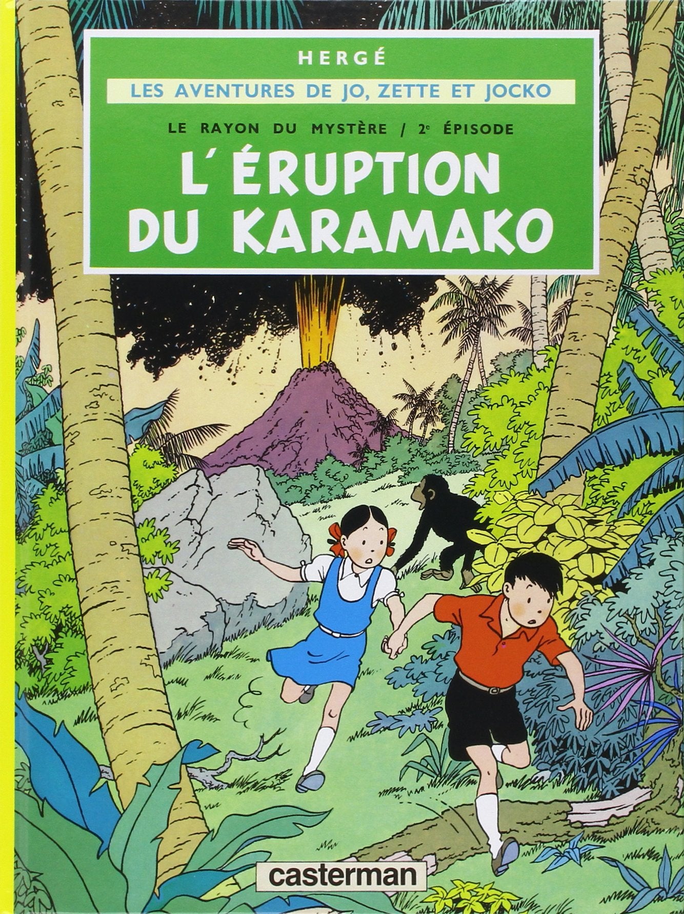 Jo Zette et Jocko, tome 4 : L'Eruption du Karamako 9782203311046