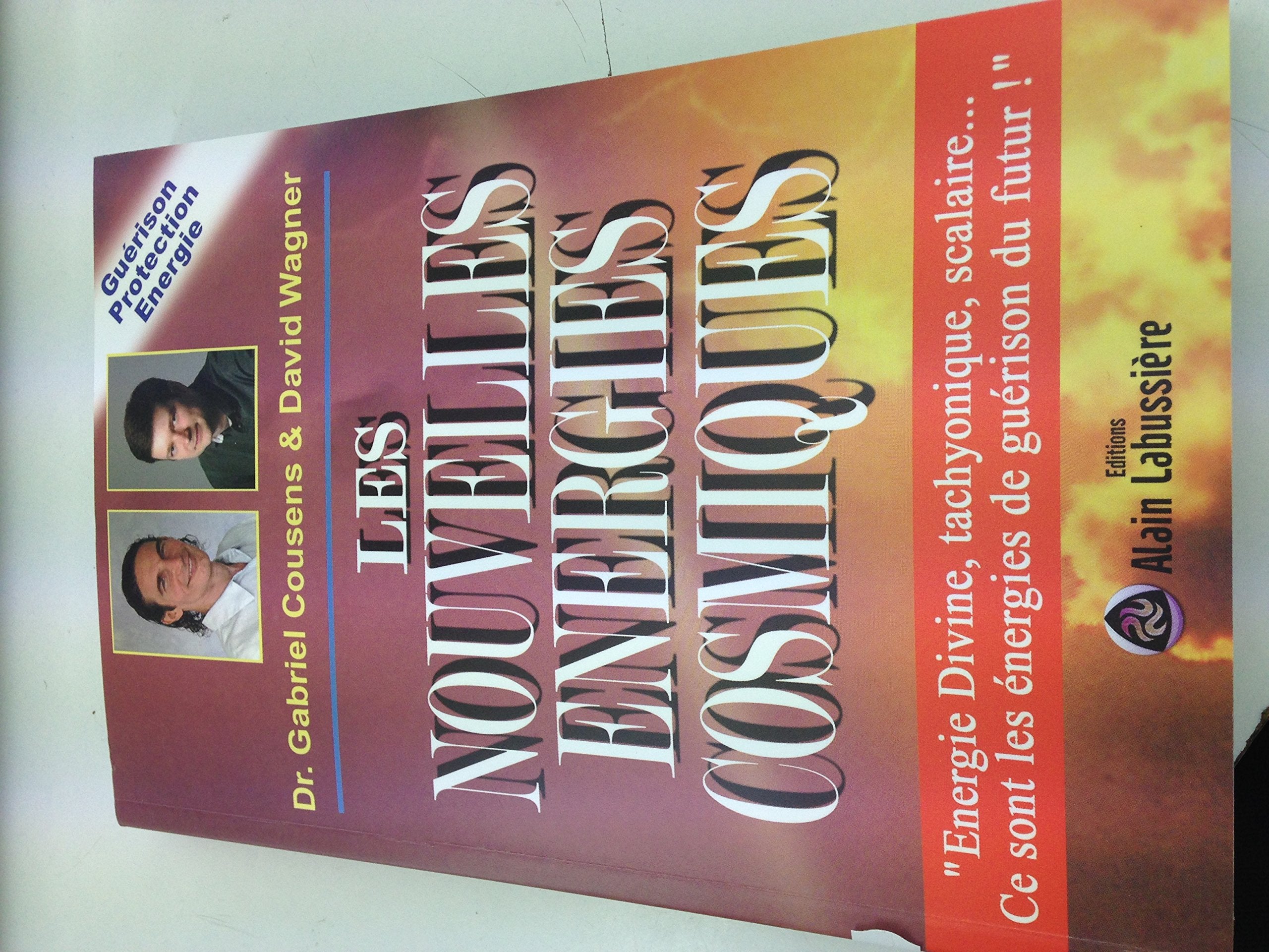 Les Nouvelles énergies cosmiques 9782849881590