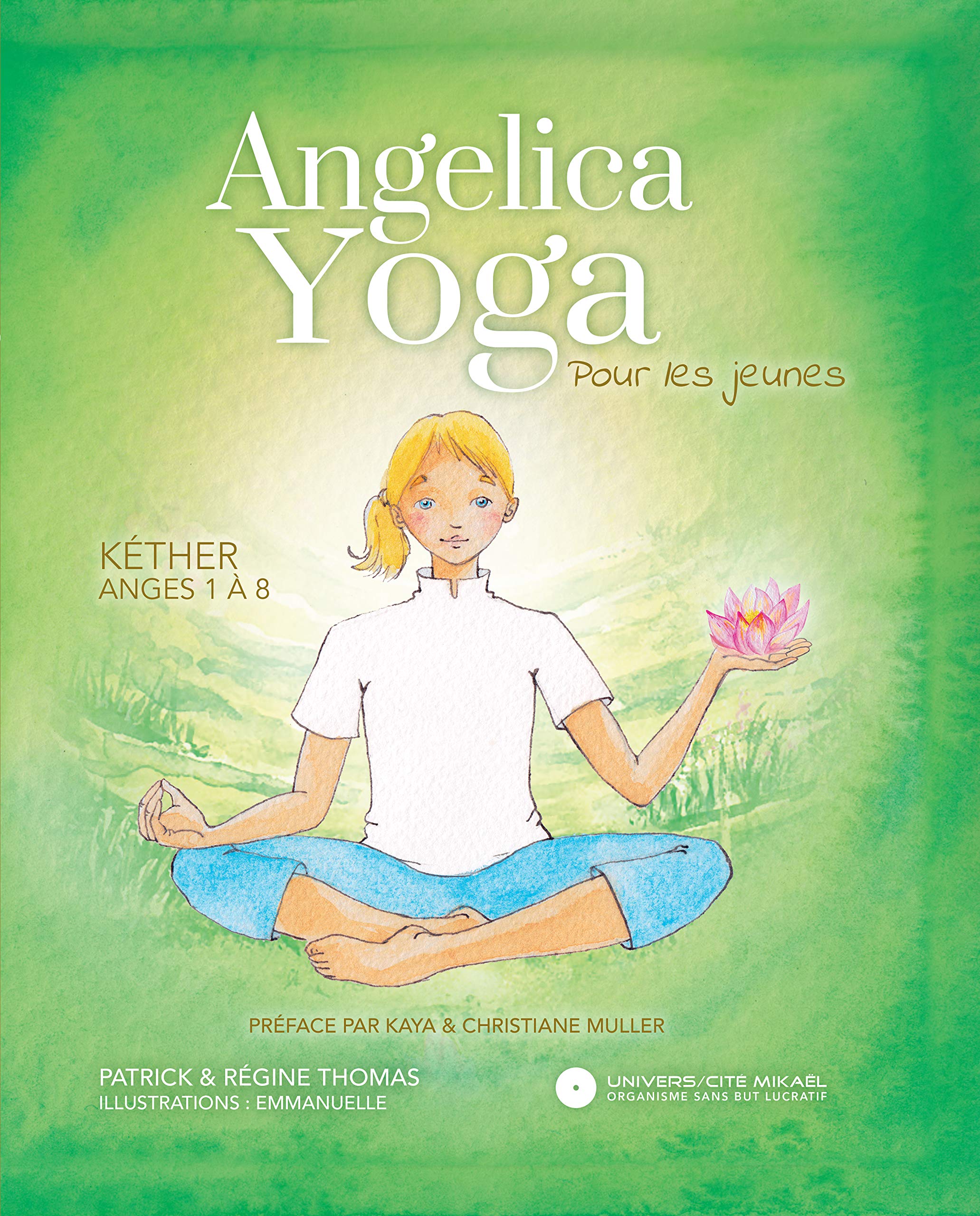 Angelica Yoga pour les jeunes - Kéther : Anges 1 à 8 9782923654690
