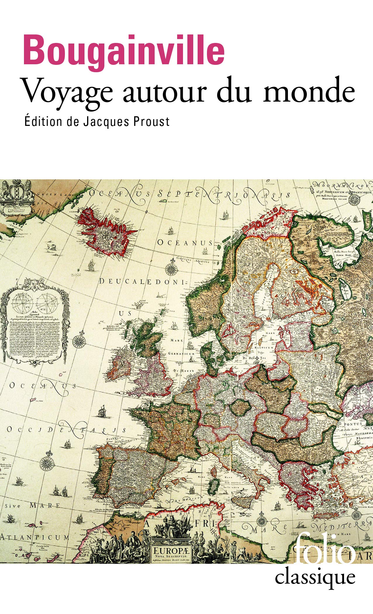 Voyage autour du monde par la frégate du Roi «La Boudeuse» et la flûte «L'Étoile» 9782070373857