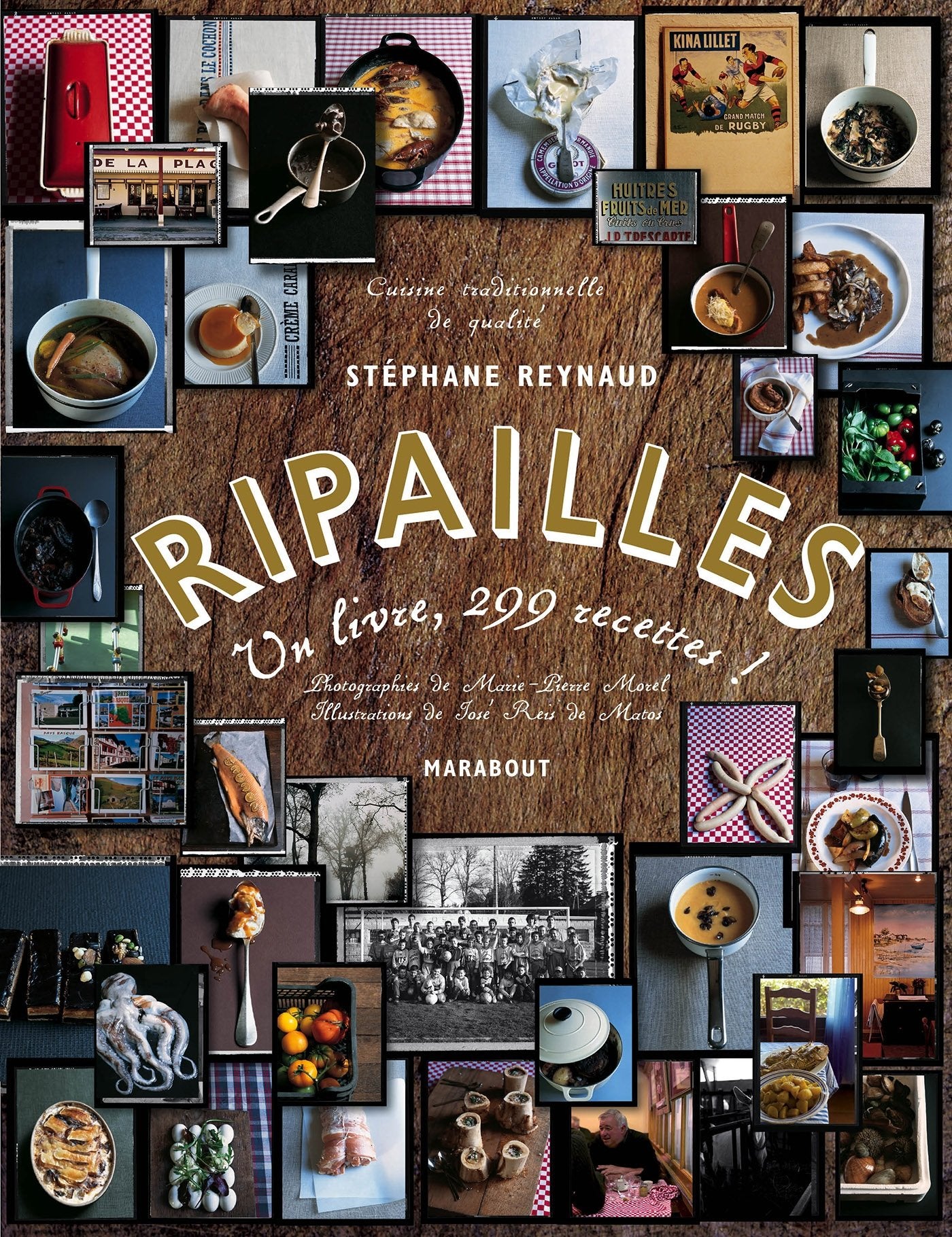 Ripailles: 1 livre, 299 recettes ! 9782501099707
