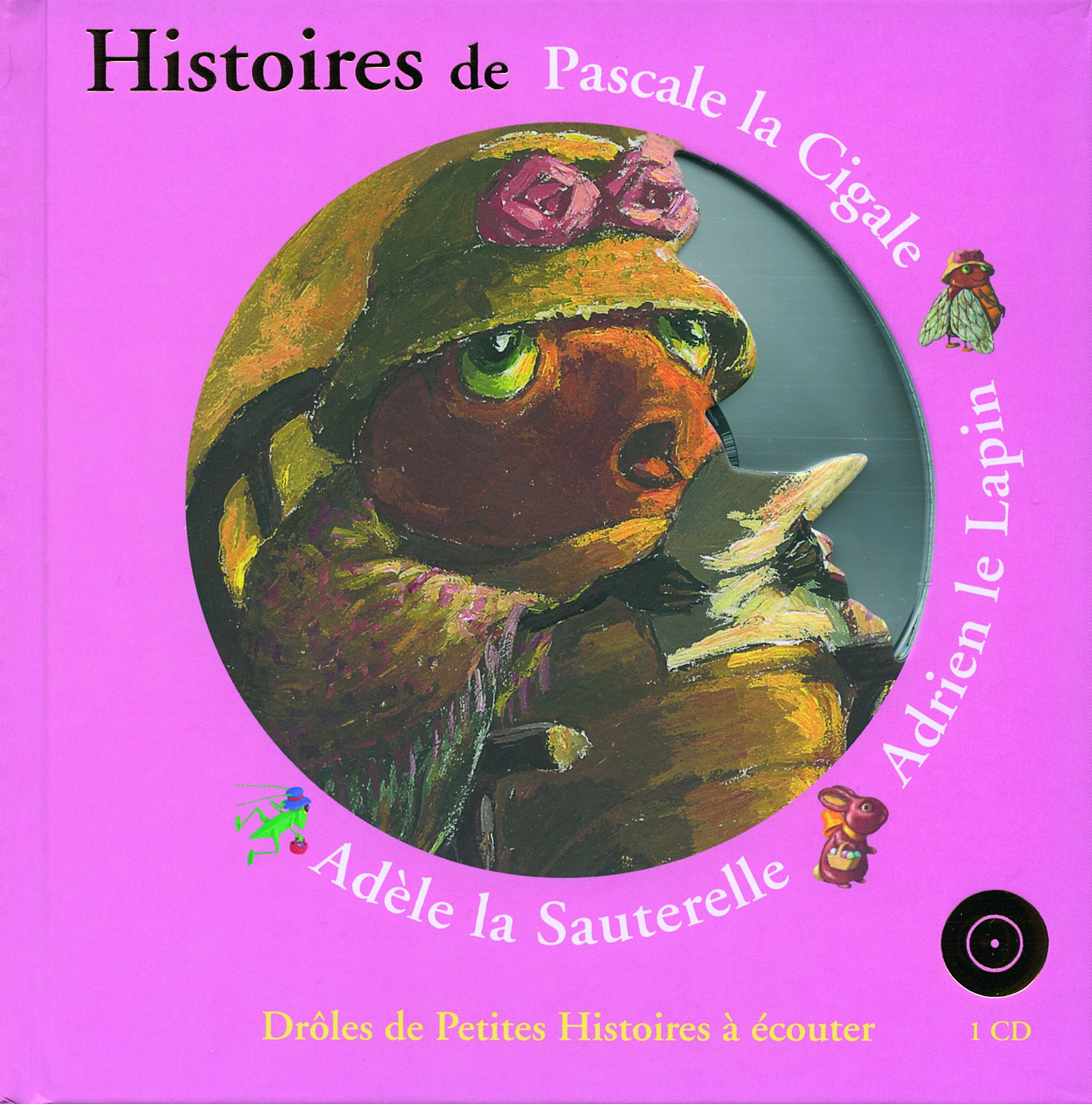 HISTOIRES DE PASCALE LA CIGALE LIV-CD 9782070578160