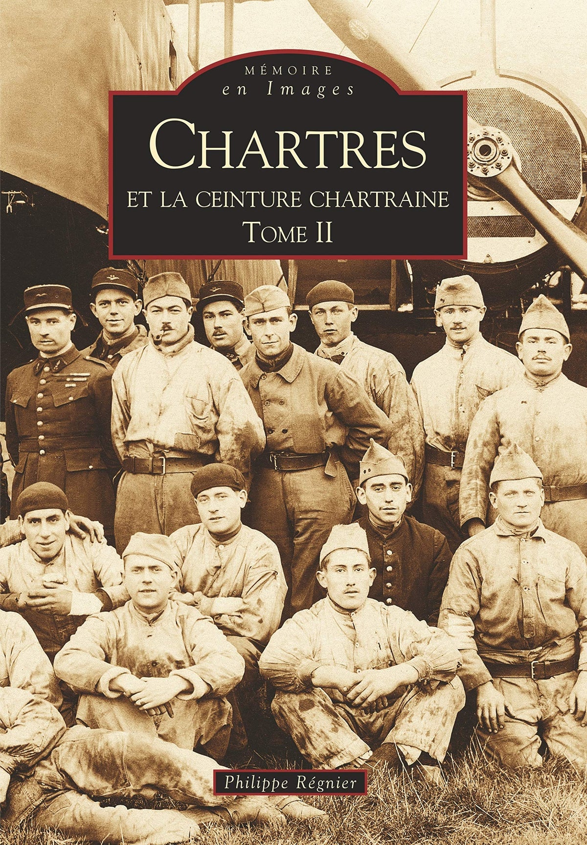 Chartres et la ceinture chartraine - Tome II 9782813800664