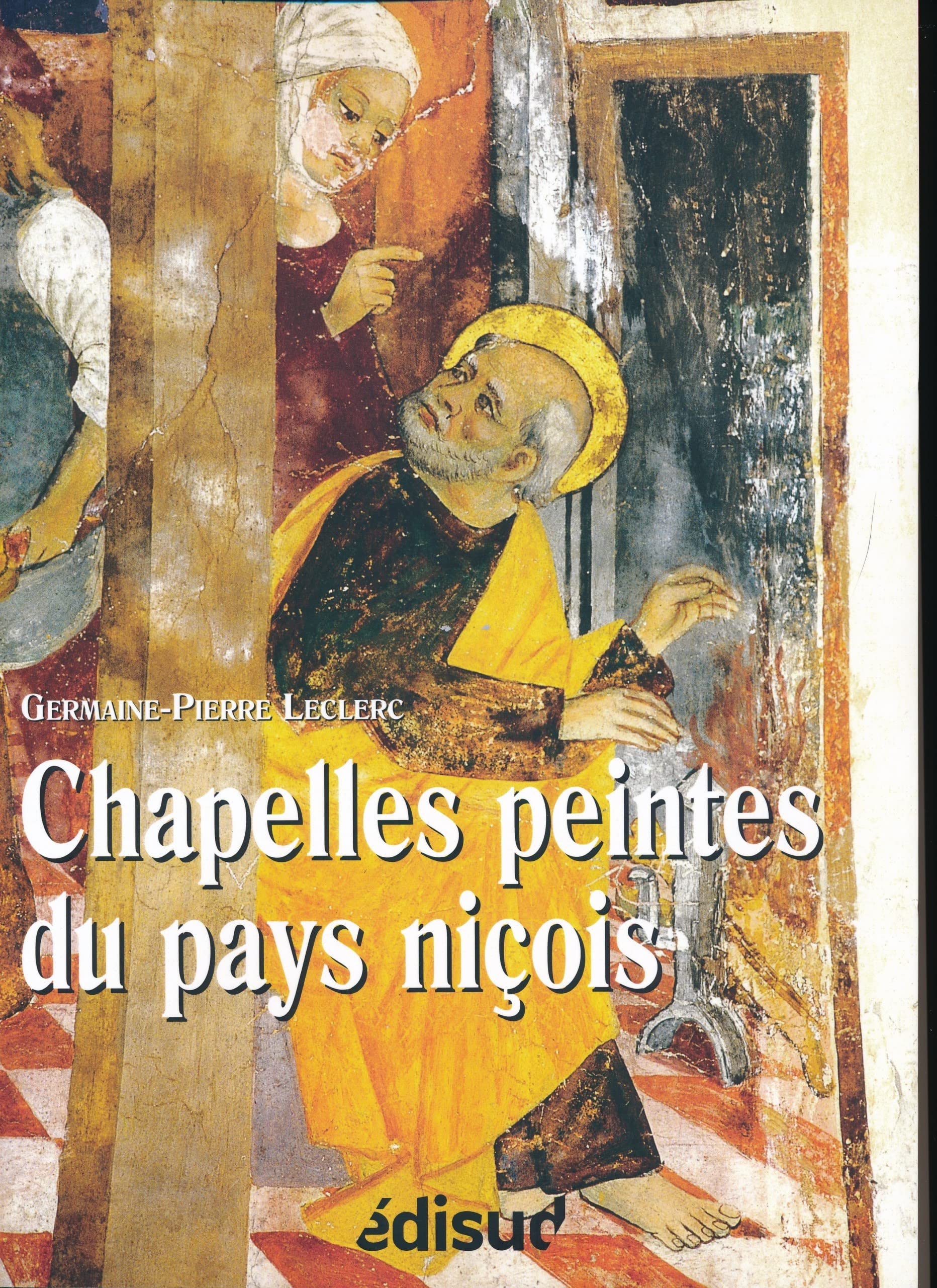Chapelles peintes du pays niçois 9782744903977