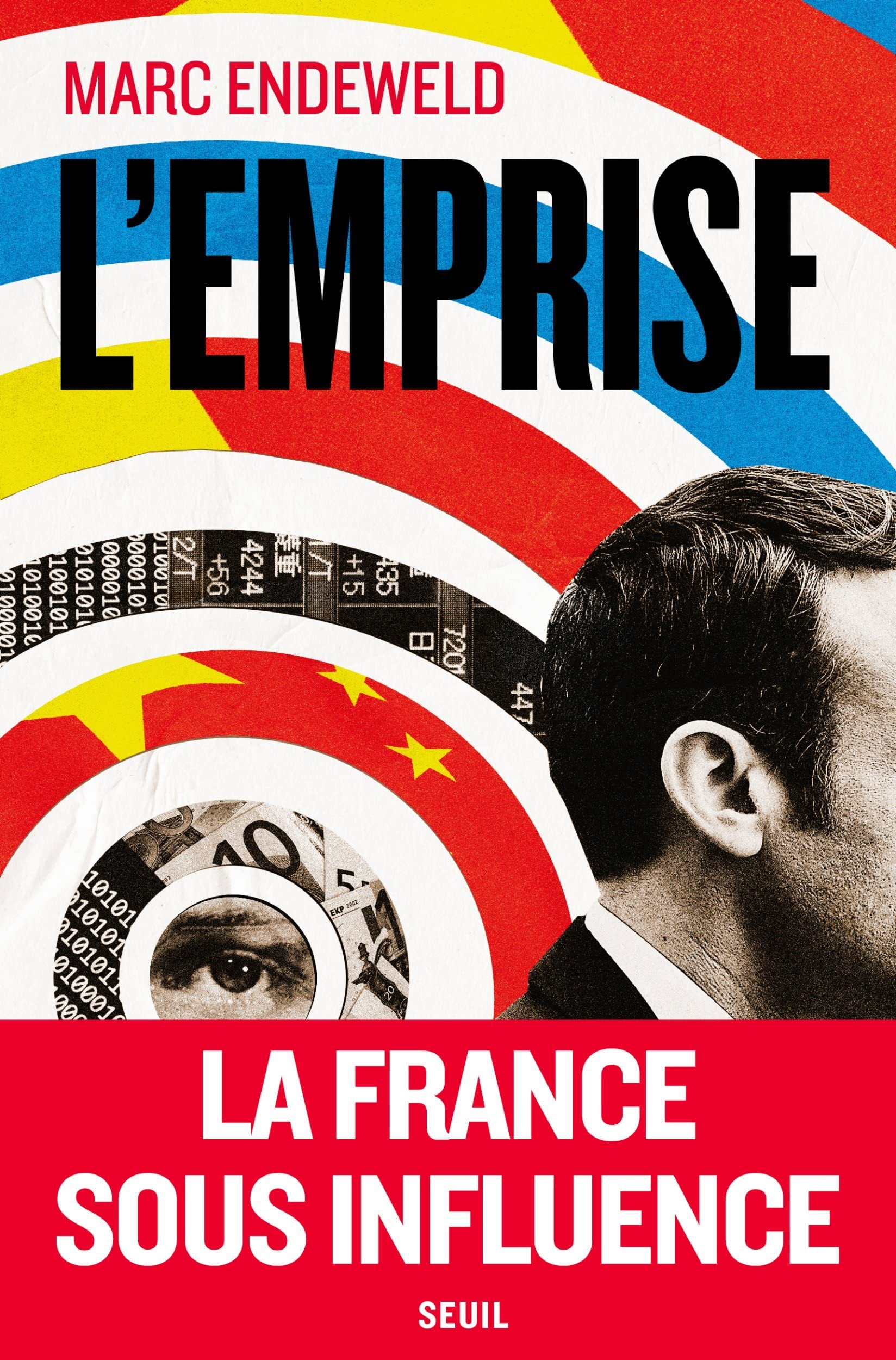 L'Emprise: La France sous influence 9782021452037