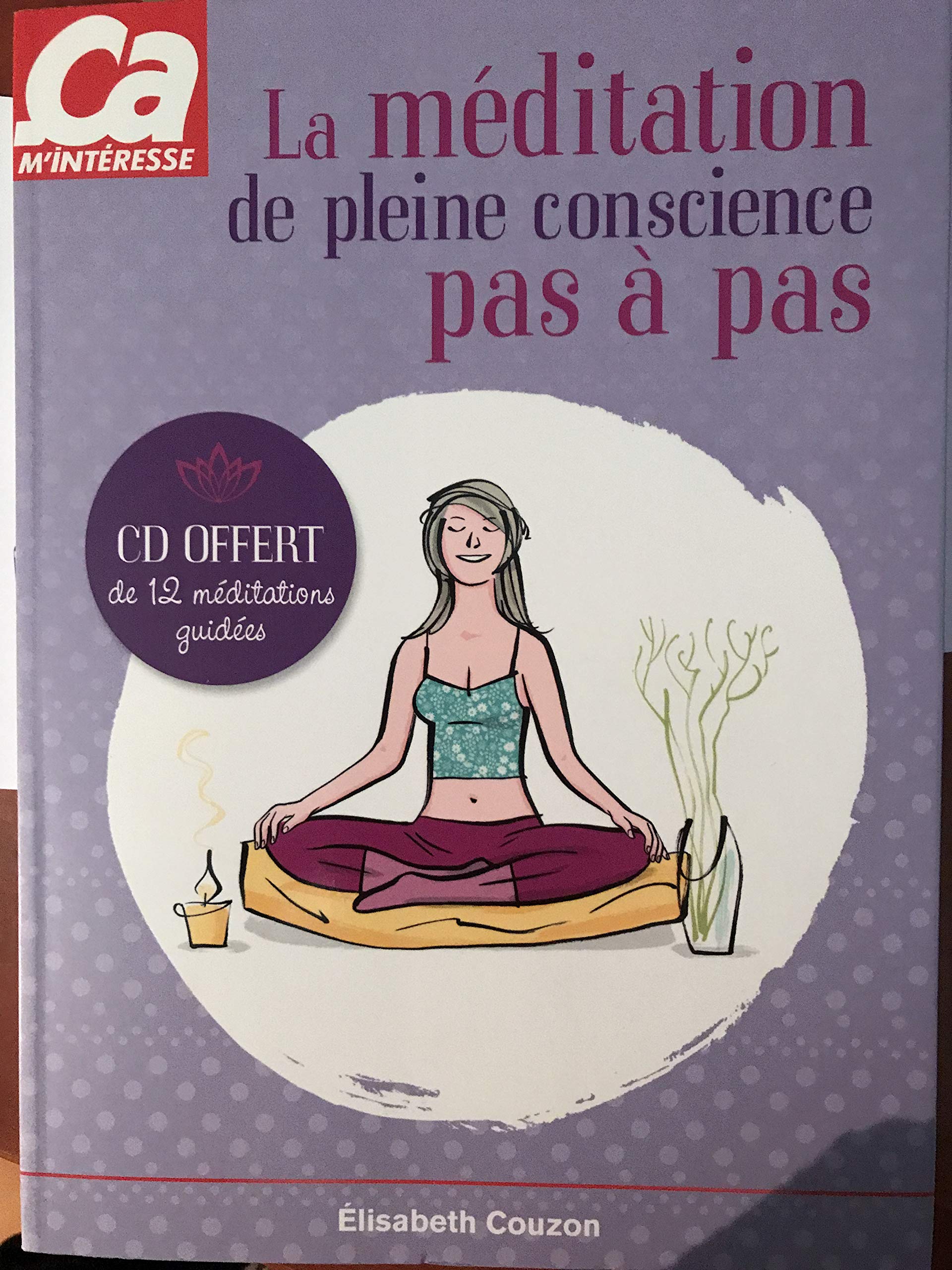 LA MEDITATION DE PLEINE CONSCIENCE 9782810418077
