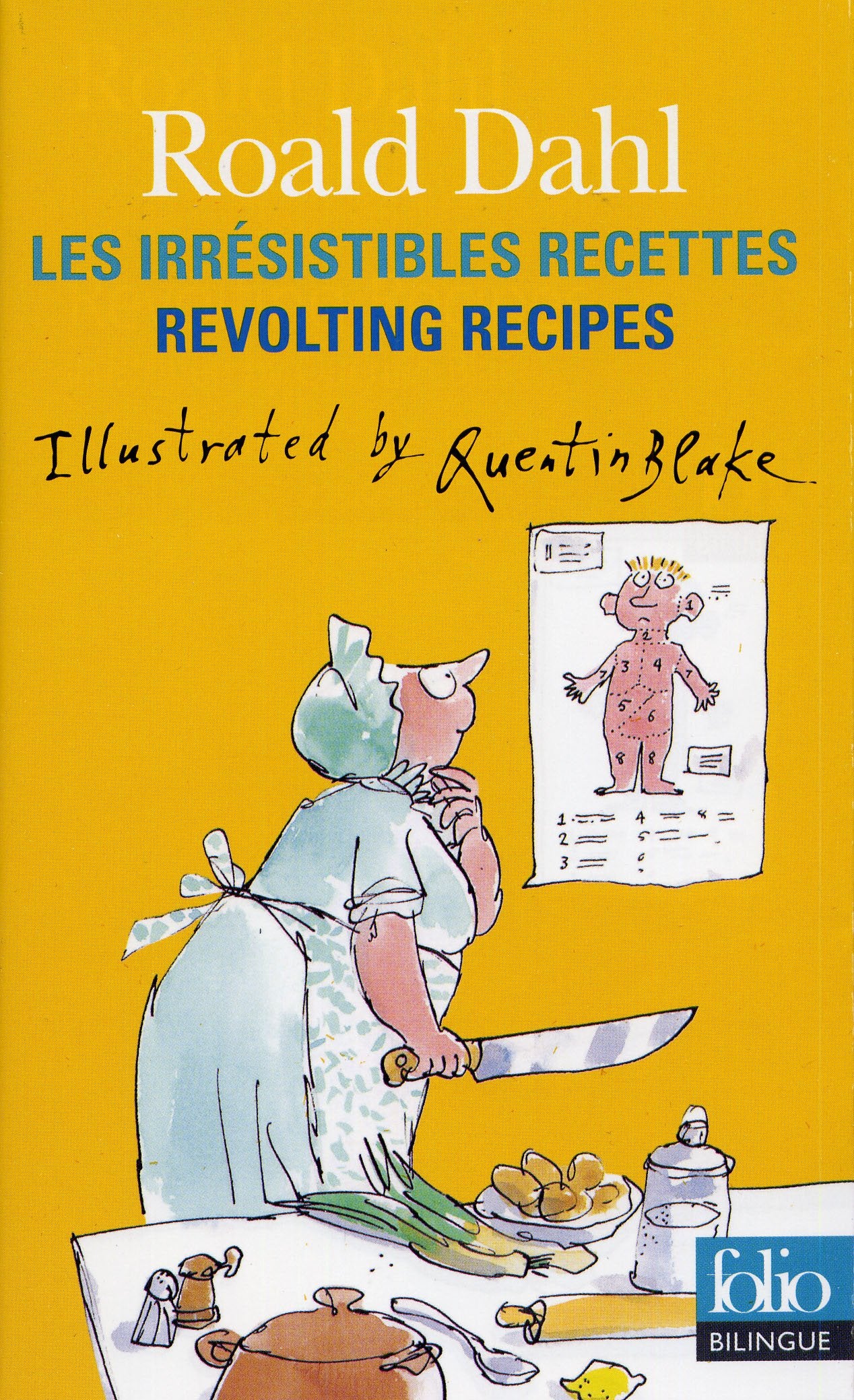 Les irrésistibles recettes/Revolting Recipes 9782070329984