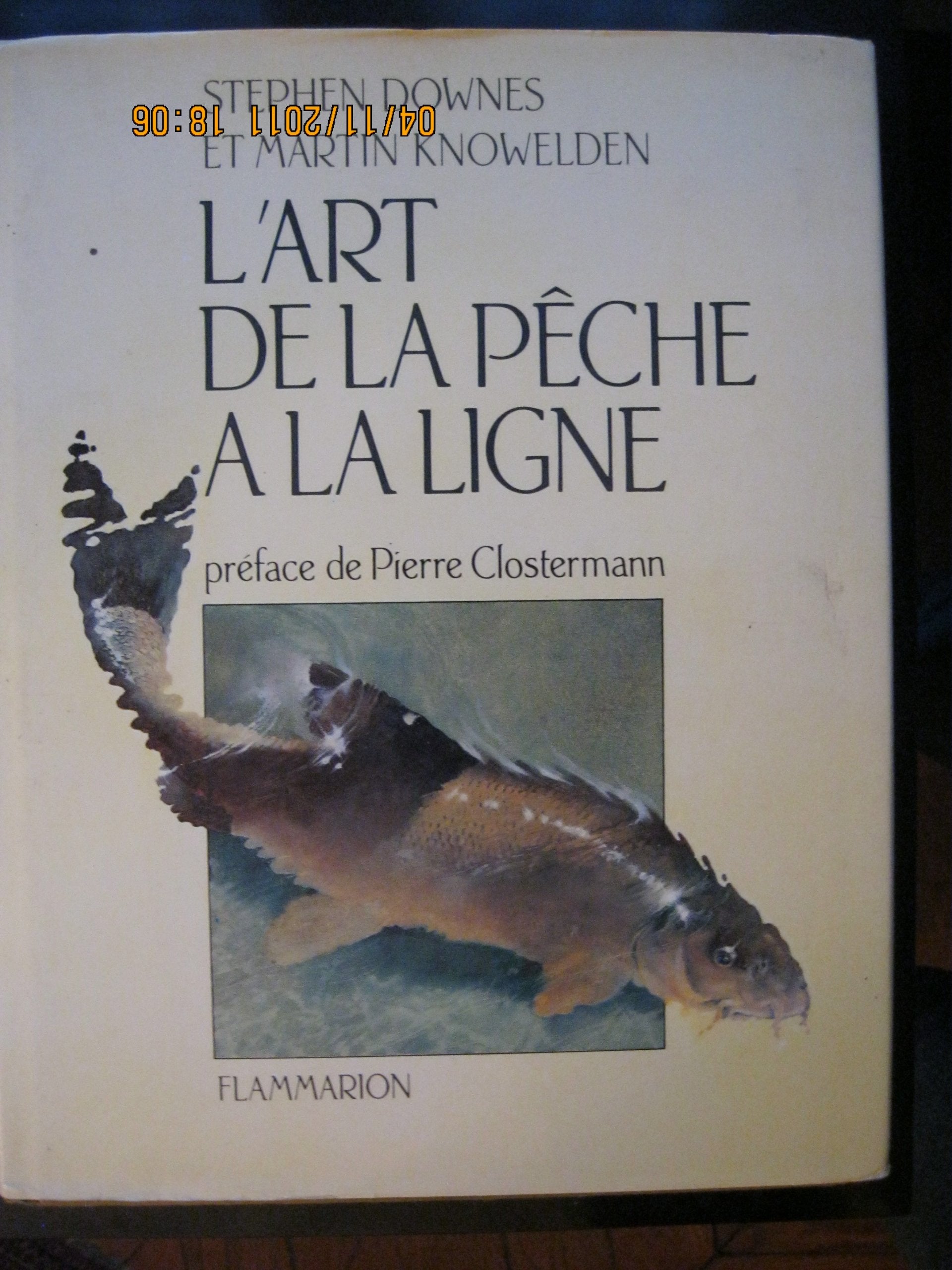 L'art de la peche a la ligne: - PREFACE - TRADUCTION 9782082001656