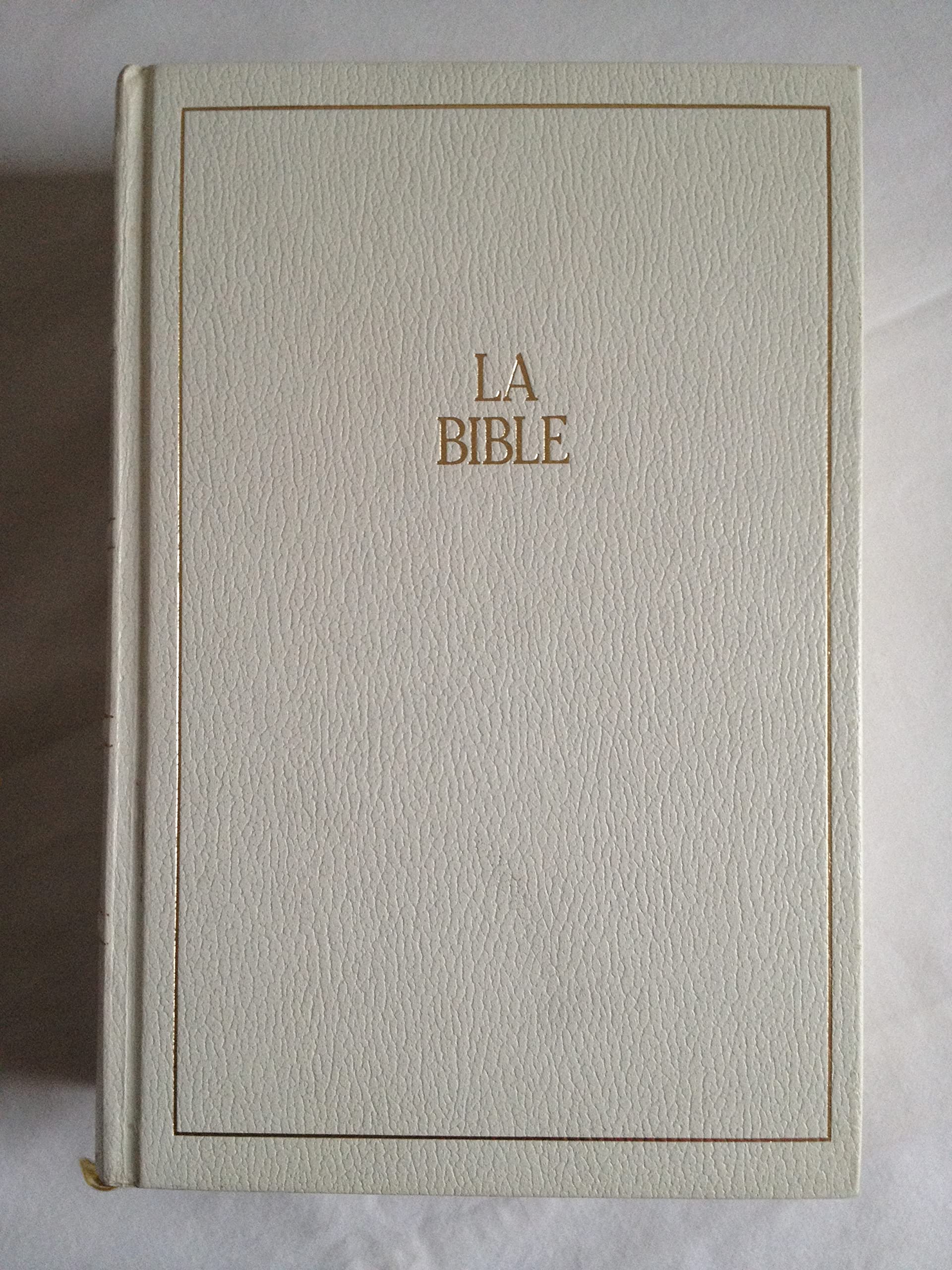La Sainte Bible 