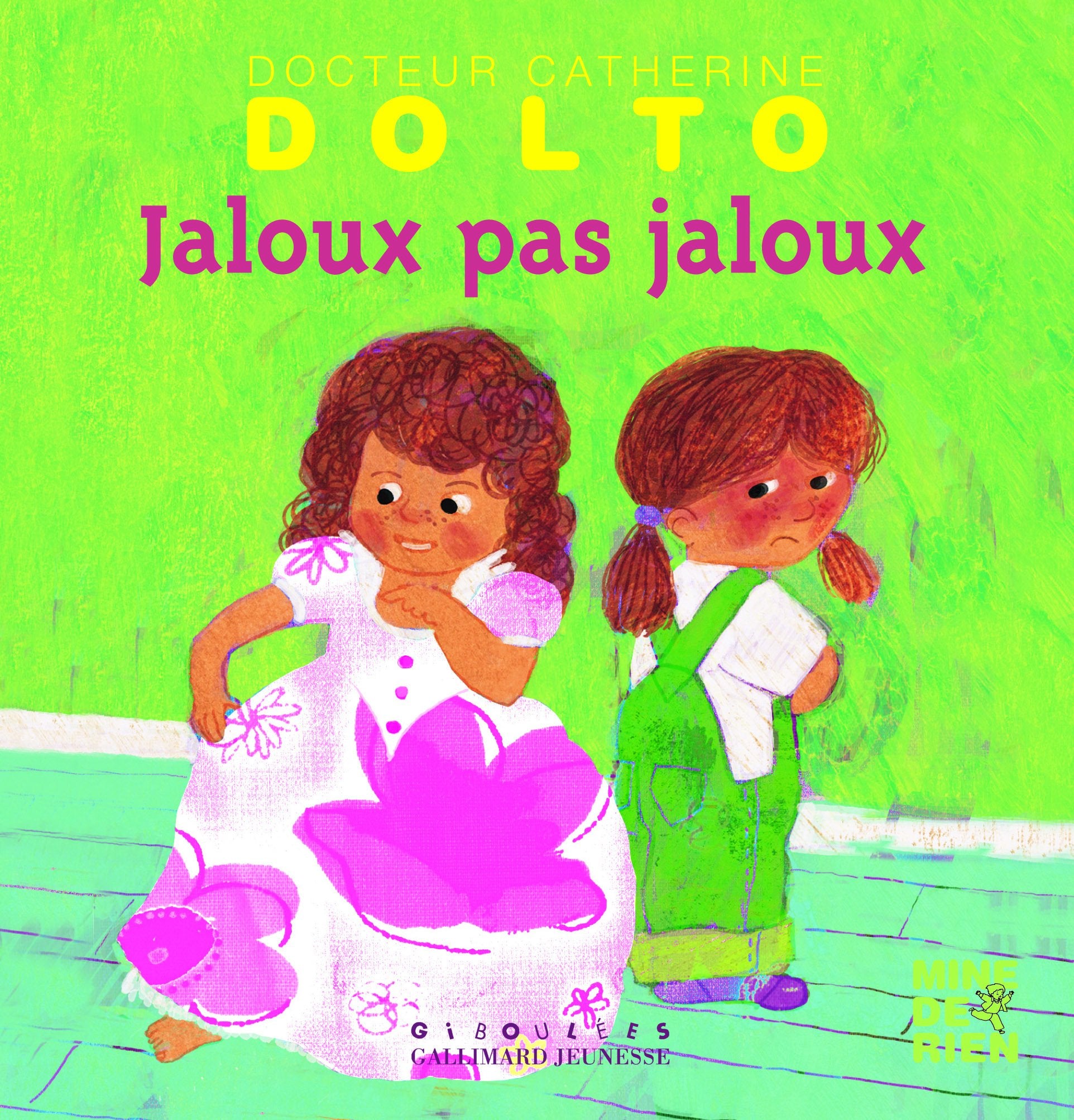 Jaloux pas jaloux - Docteur Catherine Dolto - de 2 à 7 ans 9782070618736