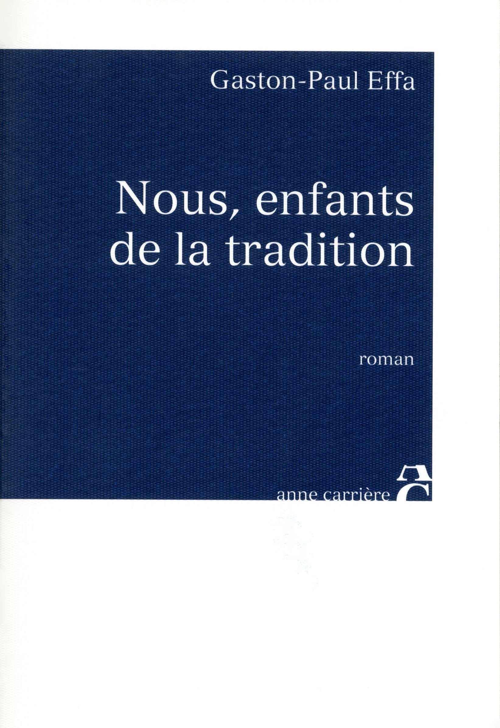 Nous, enfants de la tradition 9782843374463
