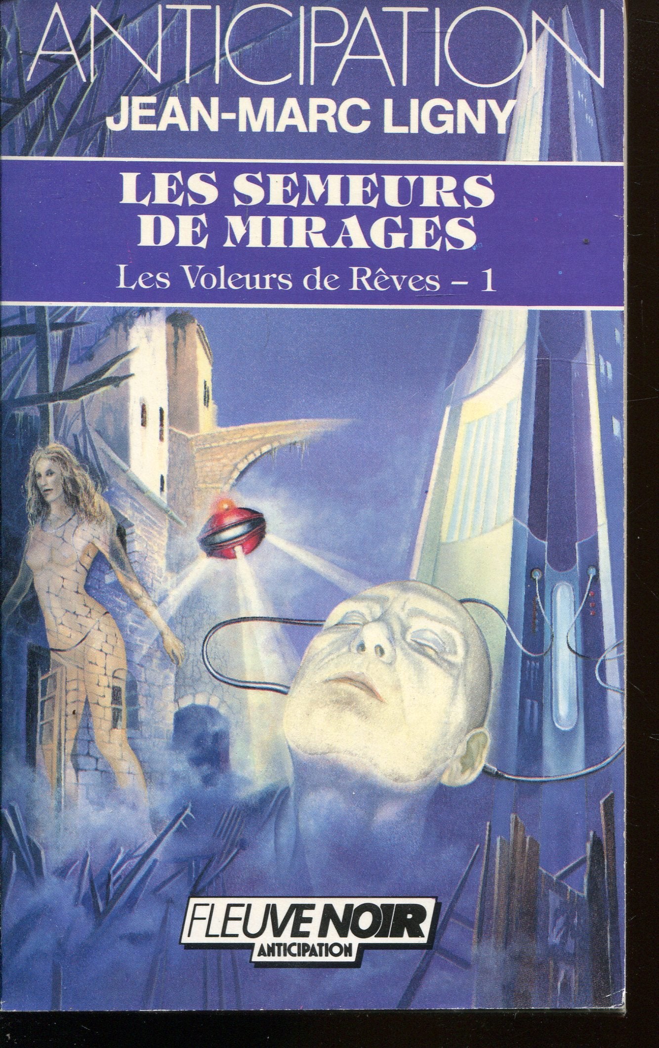 Les semeurs de mirages (Les Voleurs De Rêves, Tome 1) 9782265040502