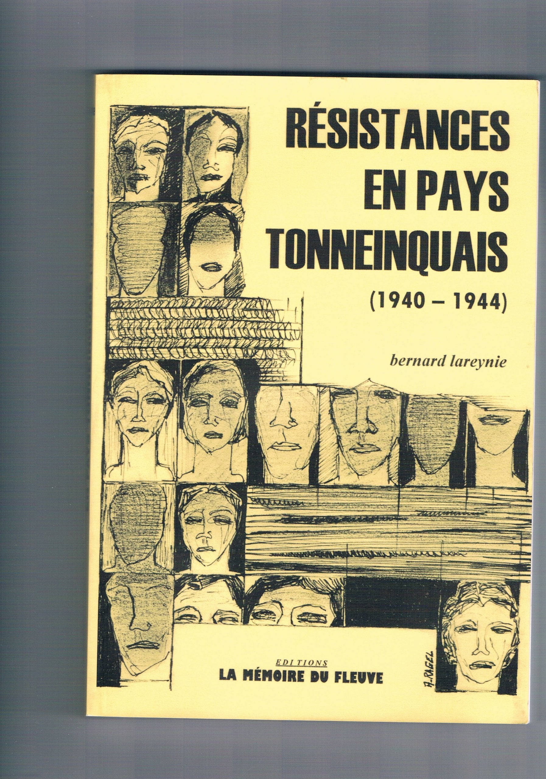 Résistances en pays Tonneinquais, 1940-1944 9782951983403