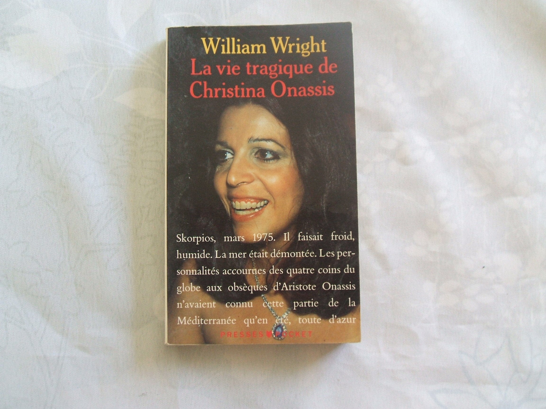 La vie tragique de Christina Onassis 9782266055444