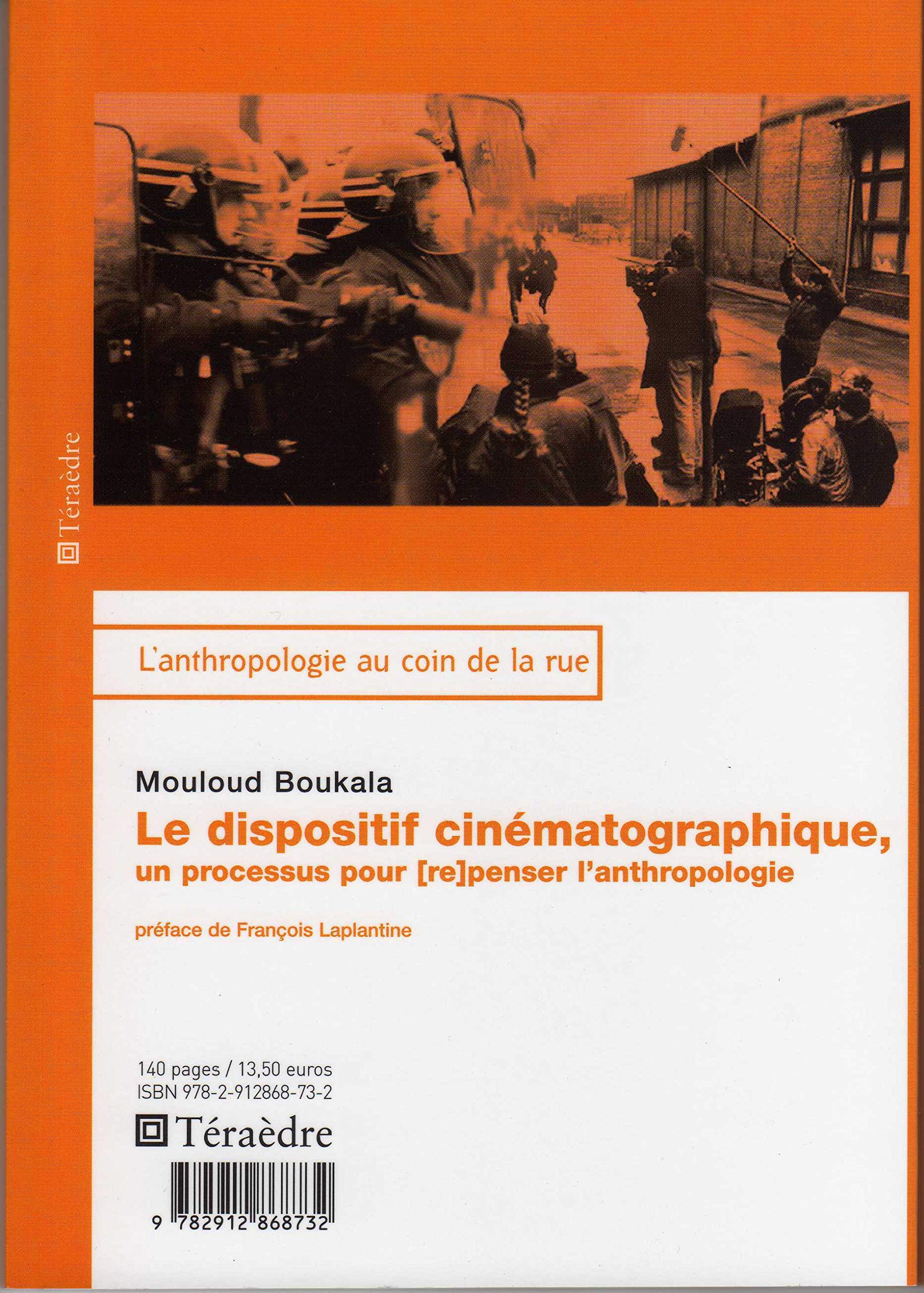 Le dispositif cinématographique : Un processus pour (re)penser l'anthropologie 9782912868732