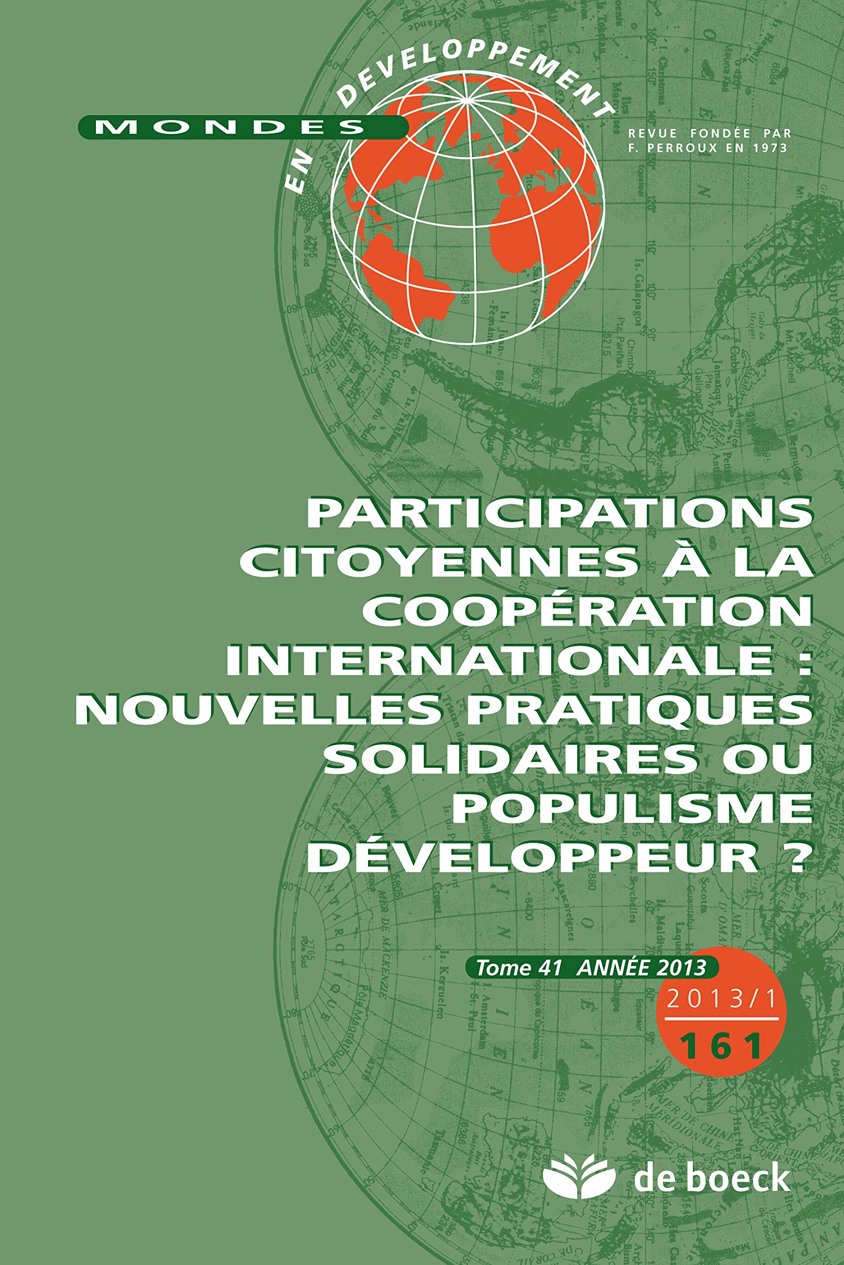 MONDES EN DEVELOPPEMENT 2013/1 N.161 PARTICIPATIONS CITOYENNES COOPE INTERNATI 9782804178277