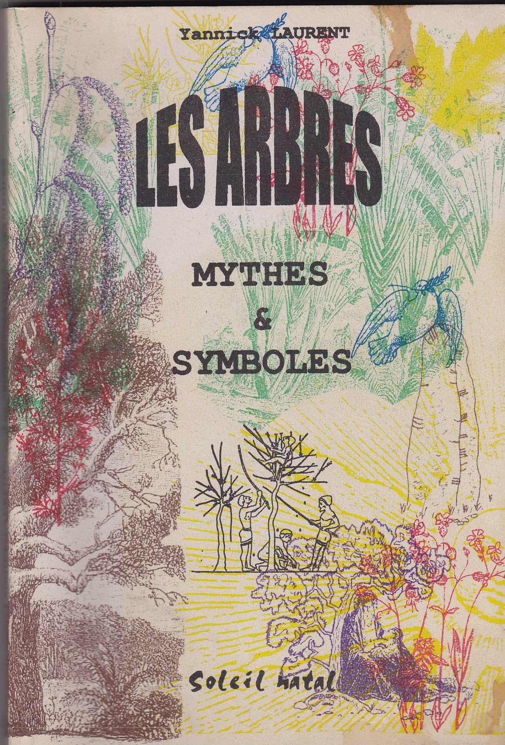 Les arbres: Mythes et symboles 9782905270856