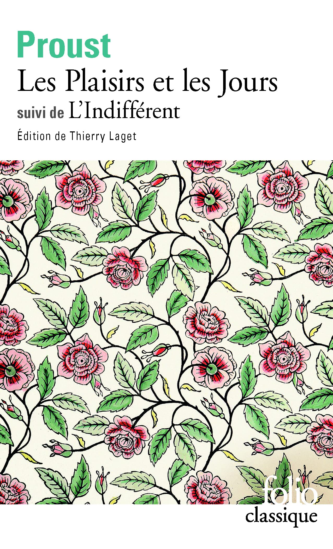Les Plaisirs et les jours, suivi de "L'Indifférent" 9782070387601