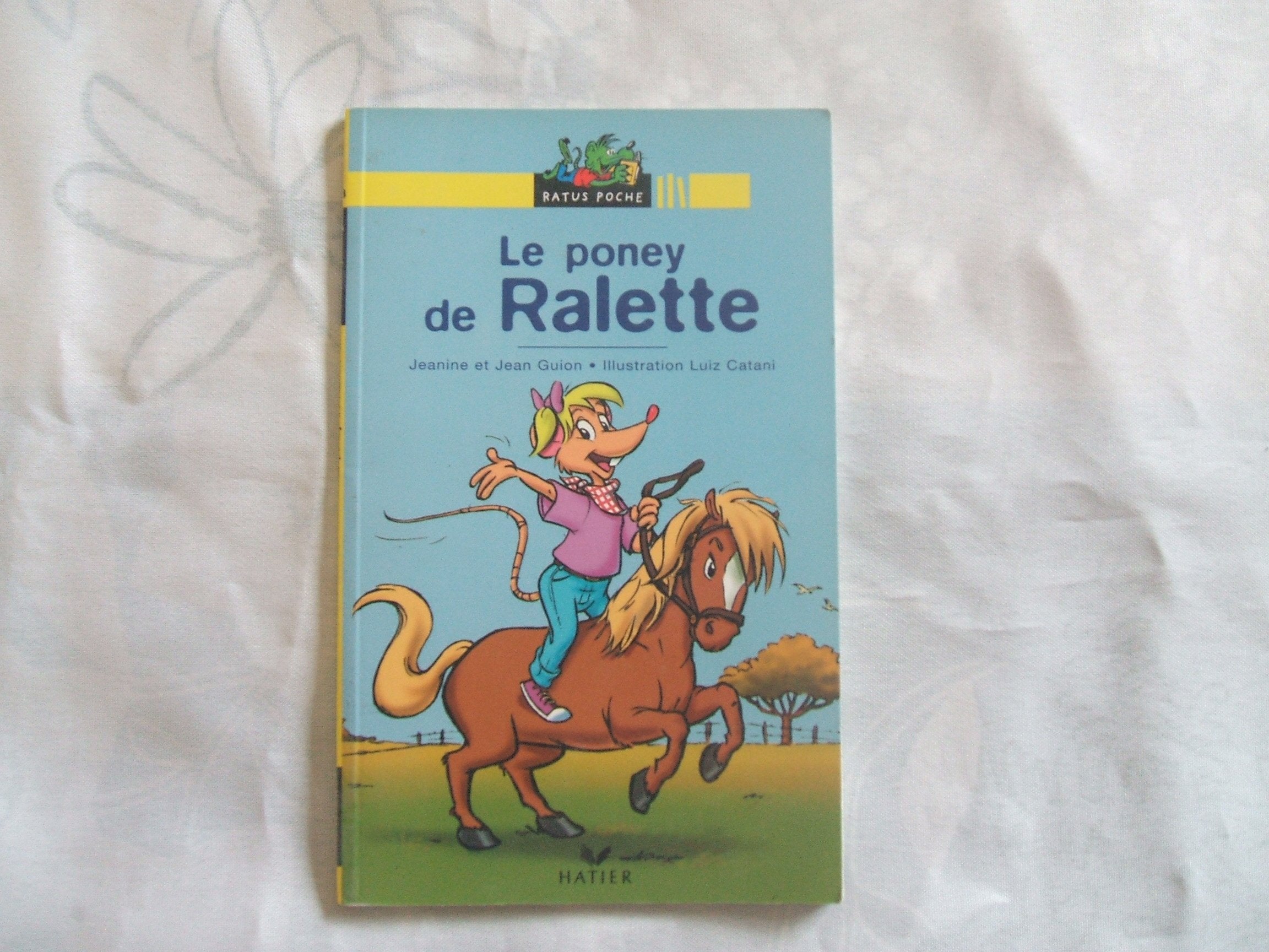 Le Poney de Ralette 9782218743726