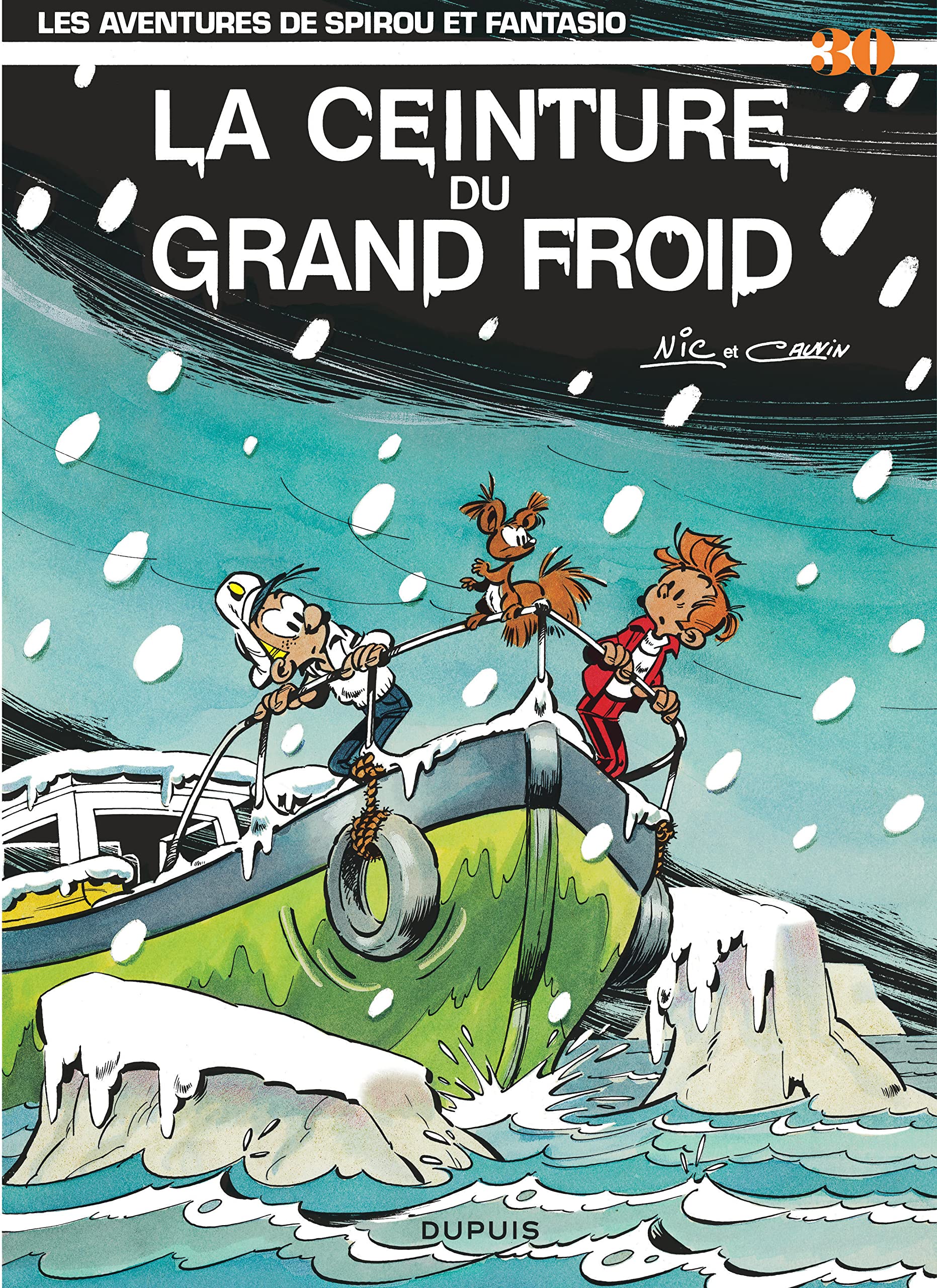Spirou et Fantasio, tome 30 : La Ceinture du grand froid 9782800109770