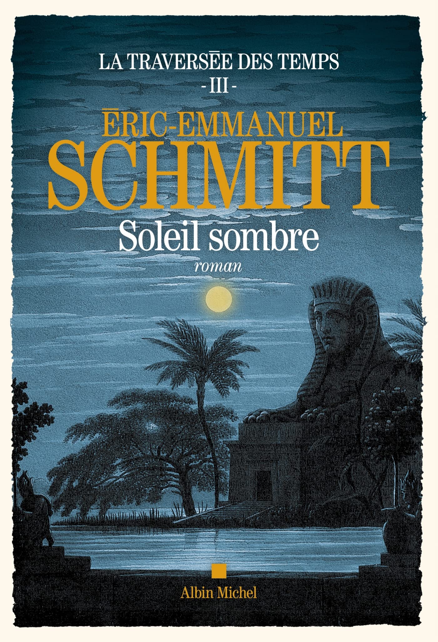 La Traversée des temps - tome 3 - Soleil sombre 9782226467447
