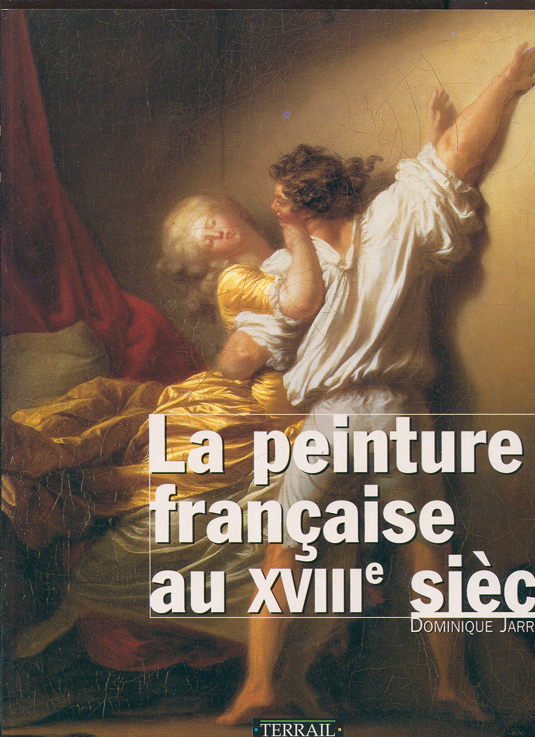 Peinture française au XVIIIe 9782879391915