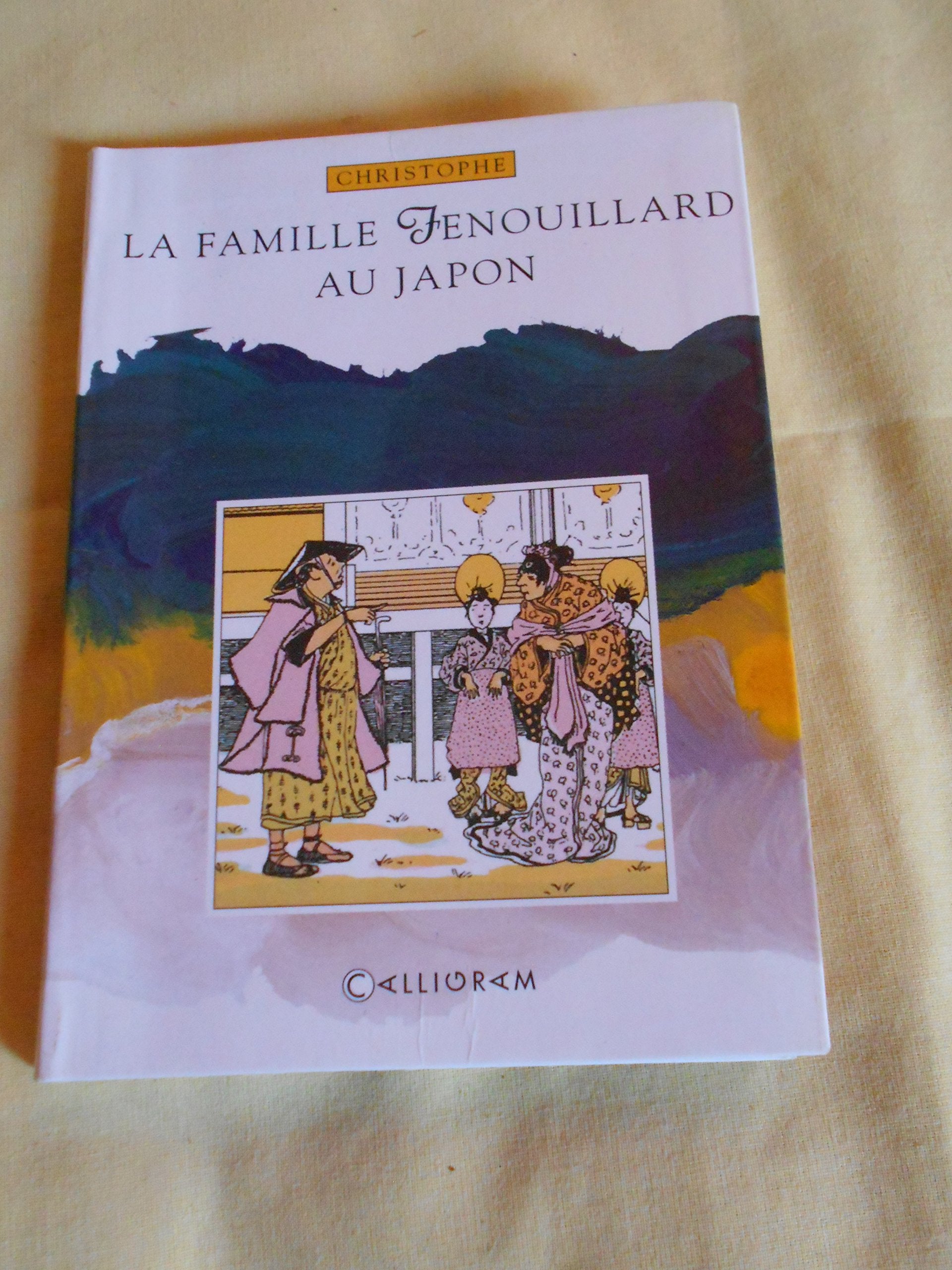 La Famille Fenouillard Au Japon 9782884451031