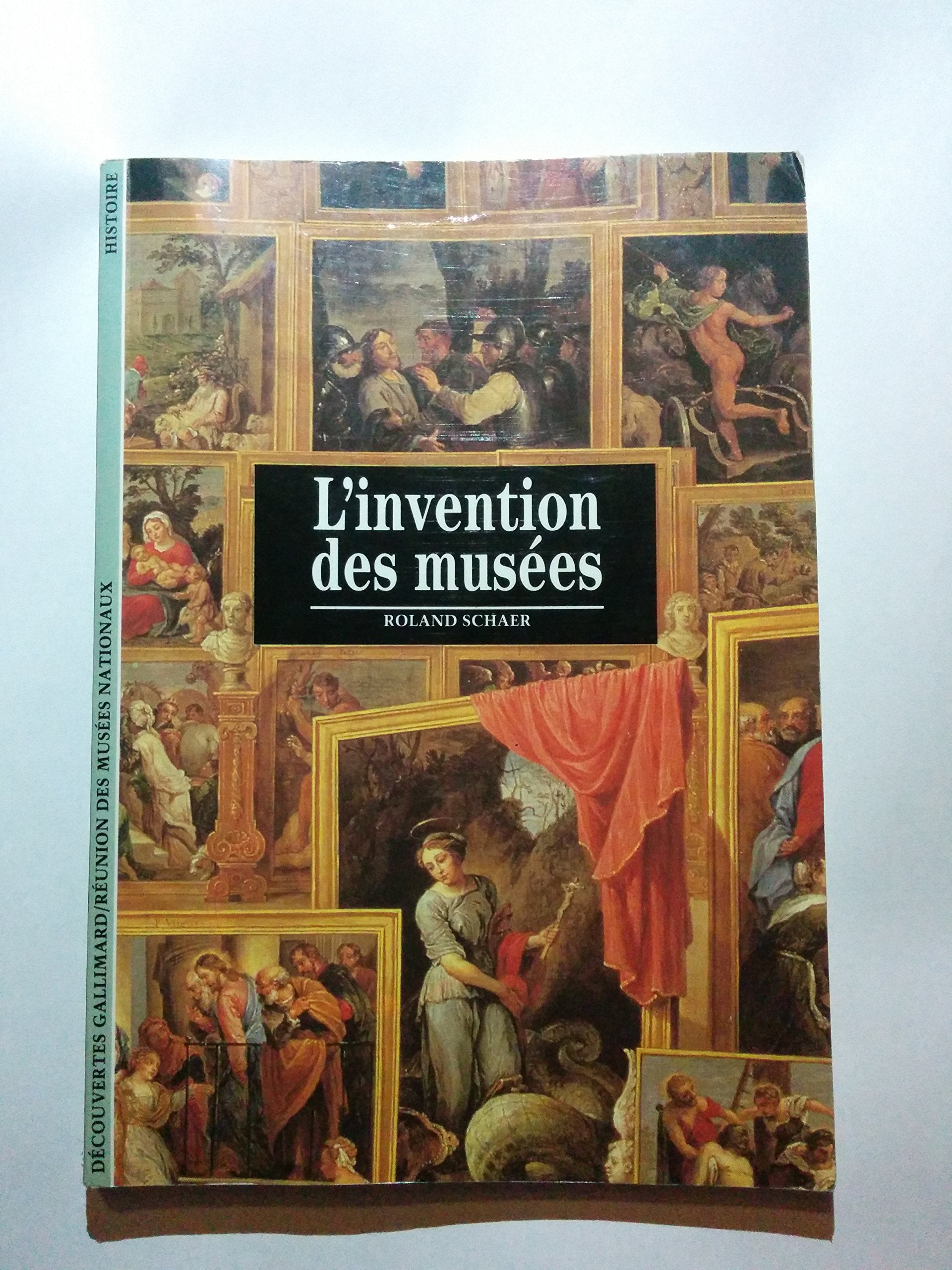 L'INVENTION DES MUSEES 9782070532308