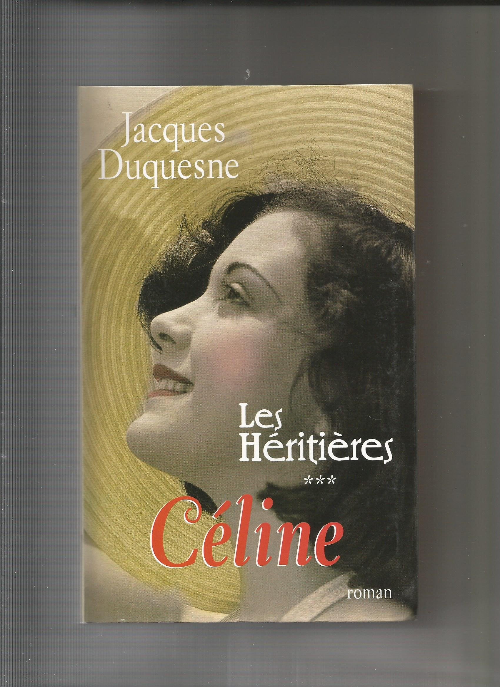 Céline (Les héritières.) 9782702865415