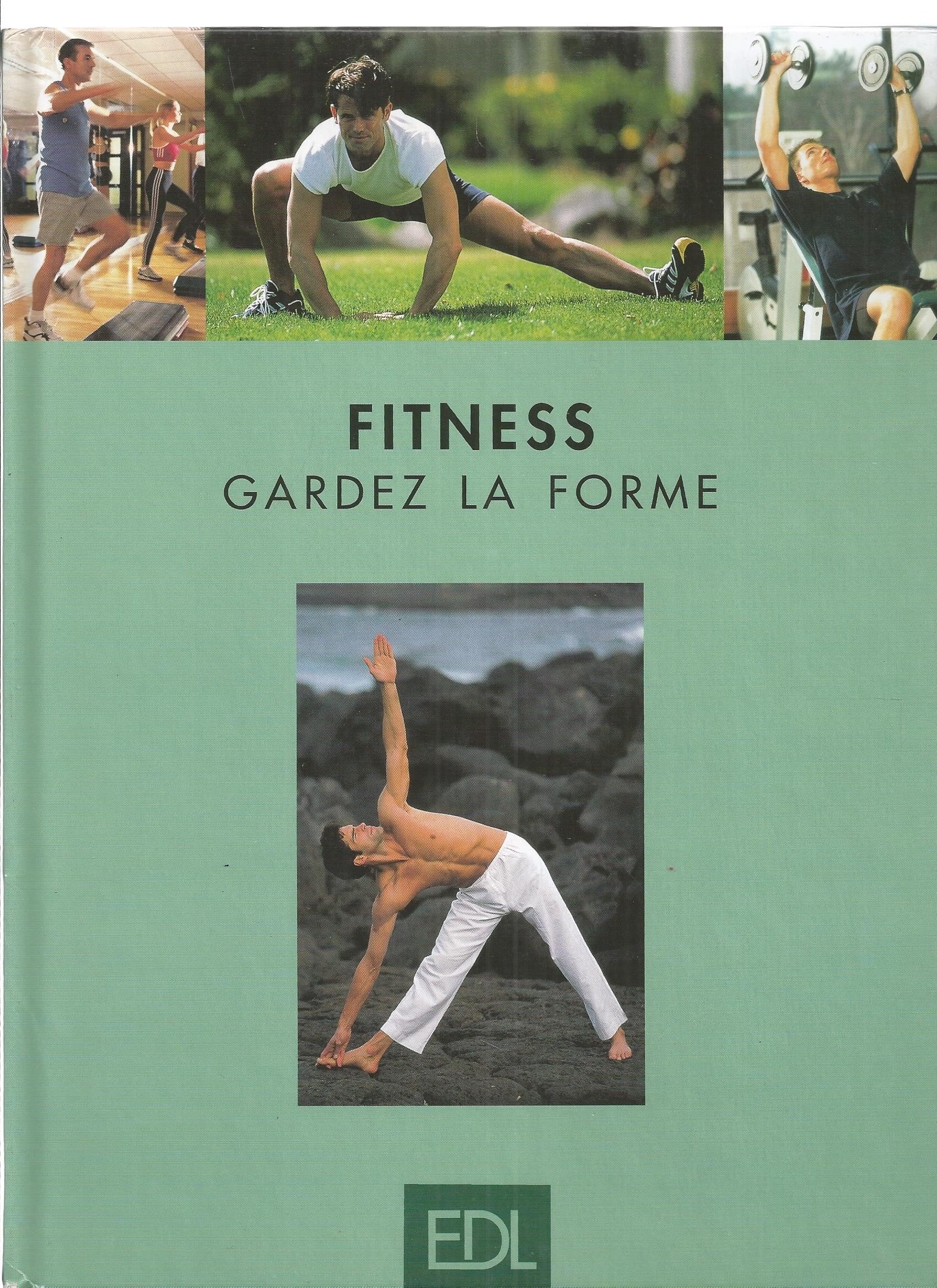 Fitness. Gardez La Forme 9782843083235