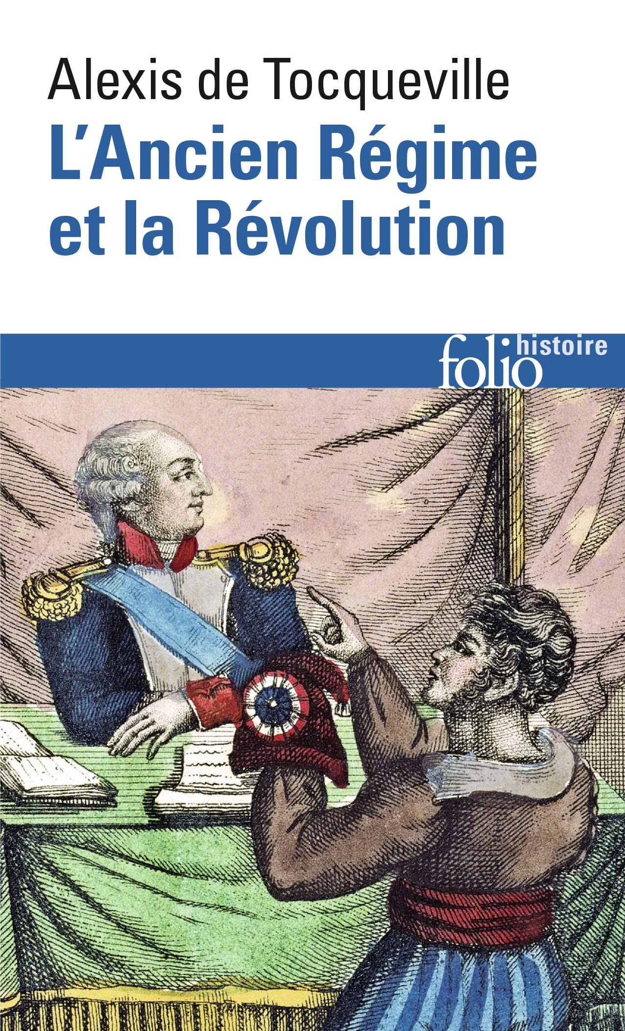 L'Ancien Régime et la Révolution 9782070322992