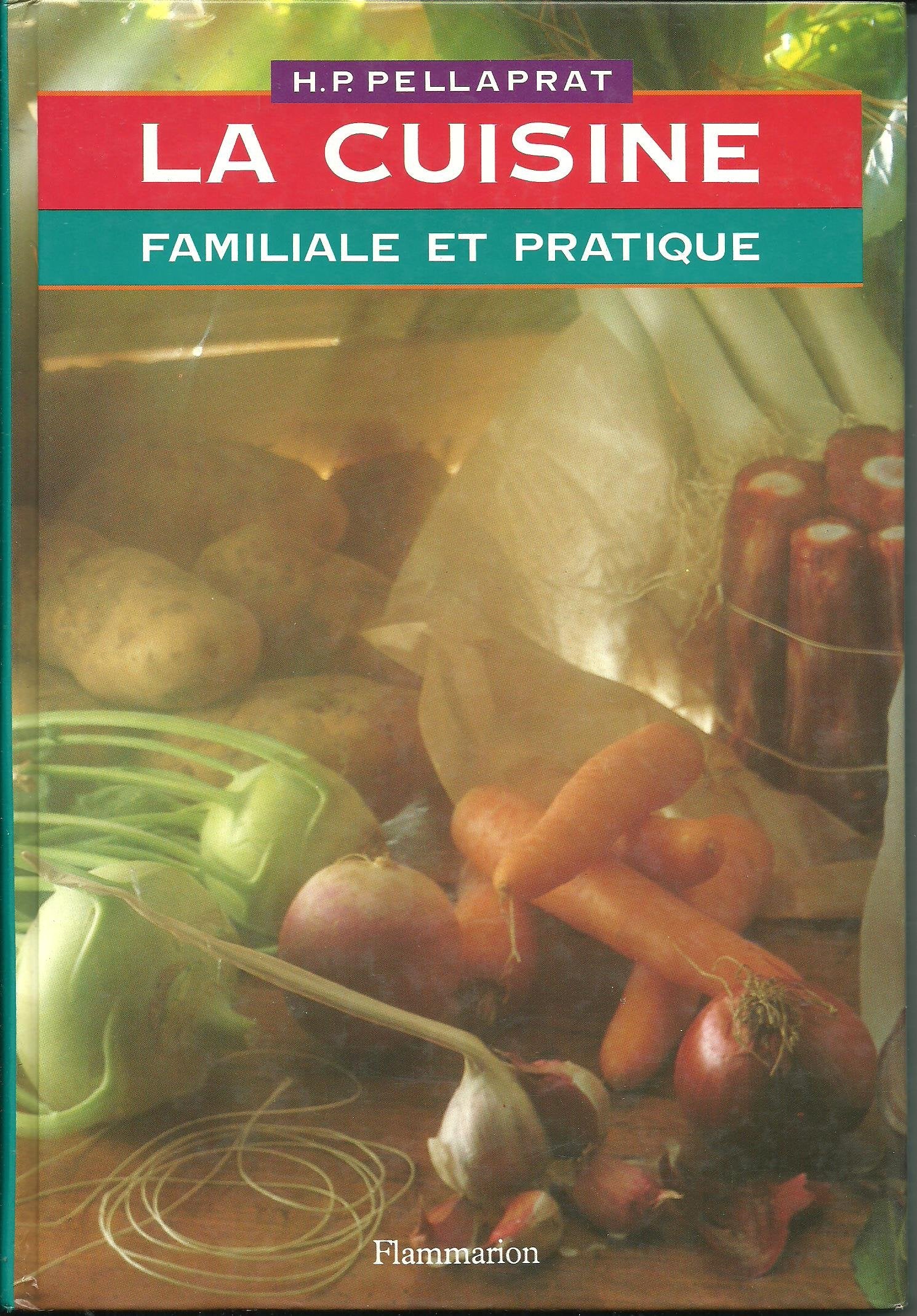 La cuisine familiale et pratique 9782082000758