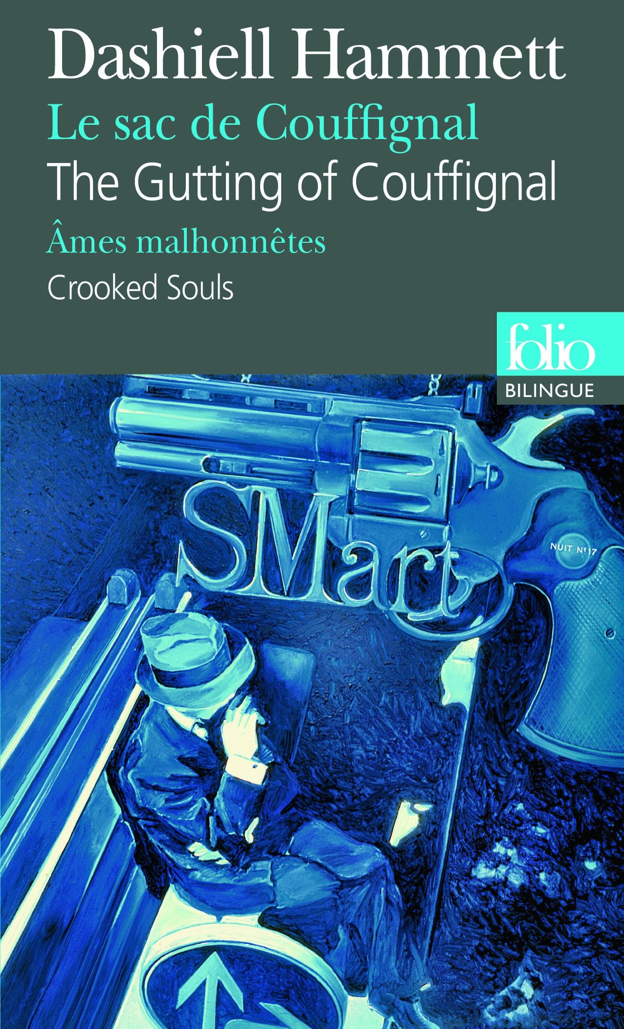 Le Sac de Couffignal/The Gutting of Couffignal - Âmes malhonnêtes/Crooked Souls 9782070454464