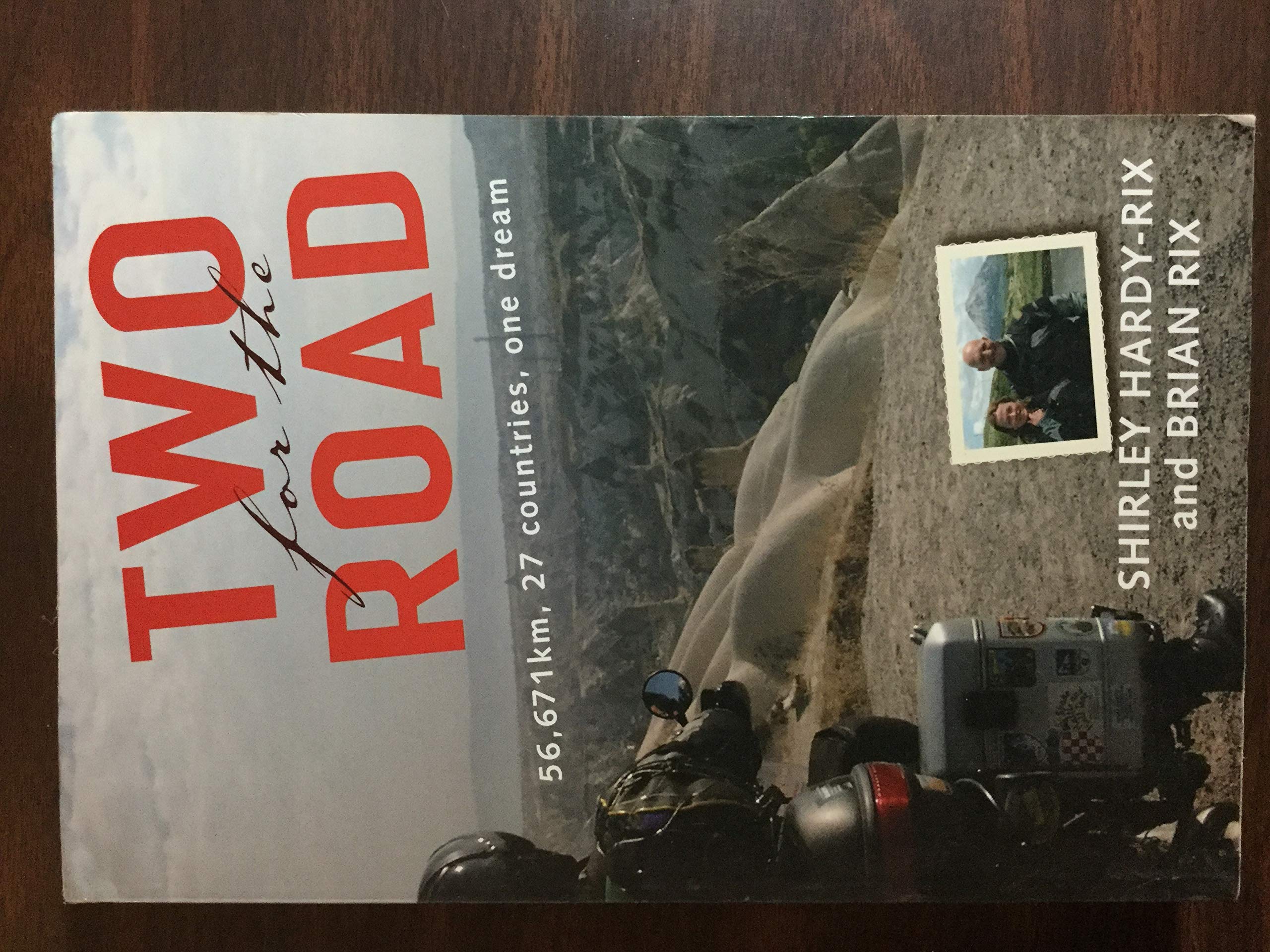 Two For The Road - 56,671km, 27 Countries, One Dream 9781405036436