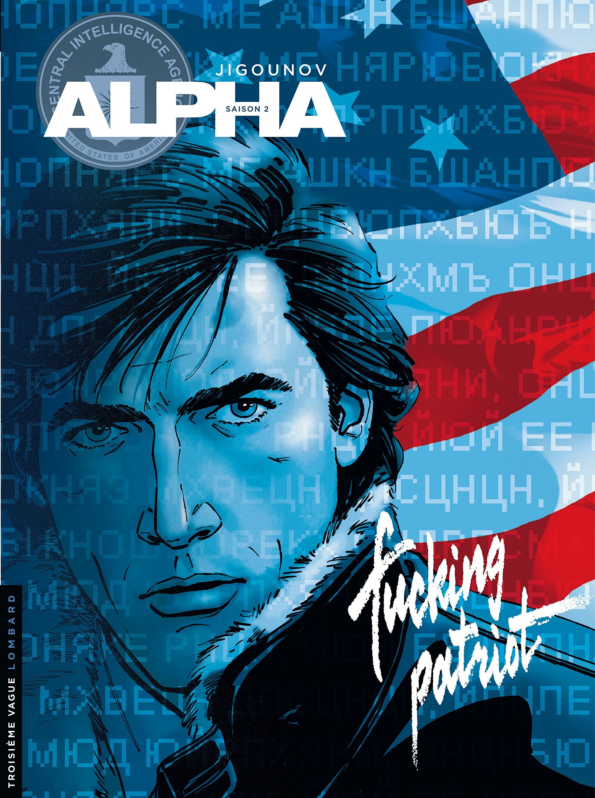 Alpha - Tome 11 - Fucking patriot 9782803624560