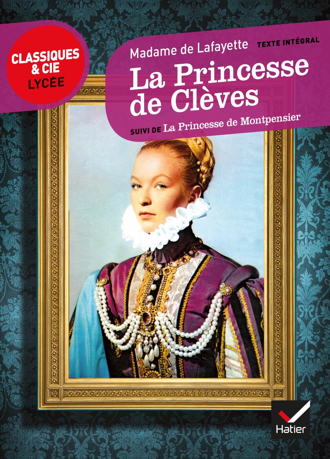 La Princesse de Clèves, La Princesse de Montpensier 9782218939471