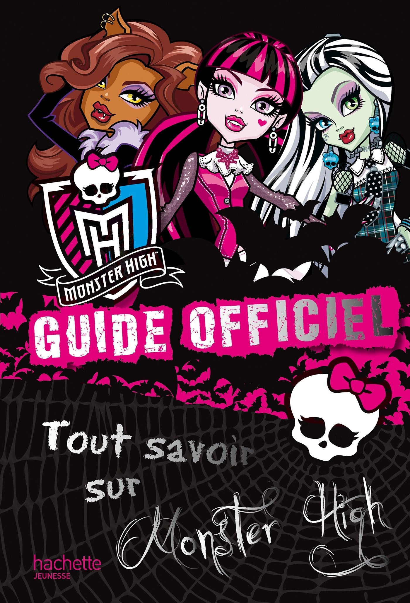 Monster High: Guide officiel 9782012203020