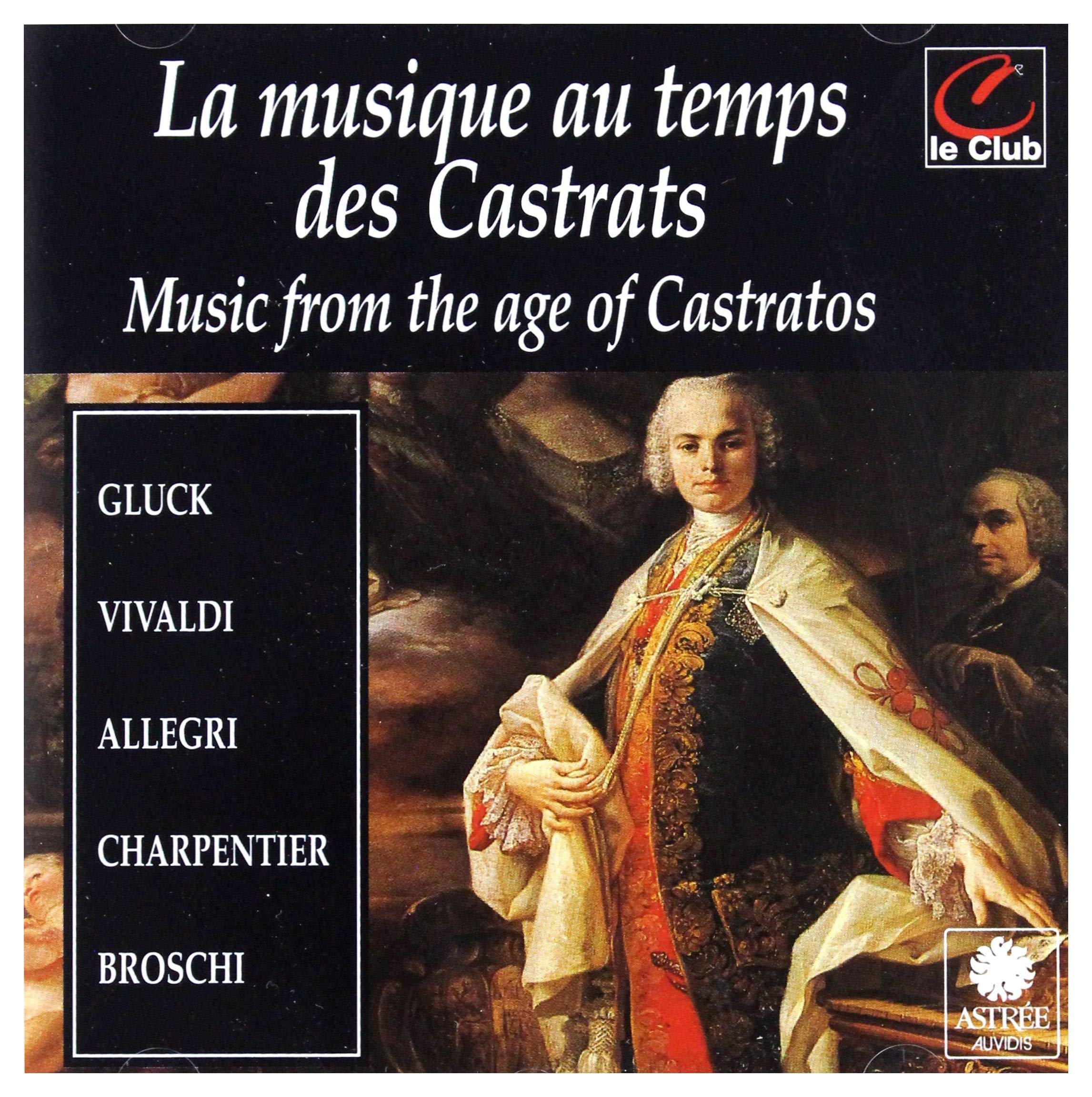 La Musique au Temps des Castrats 3298490085523