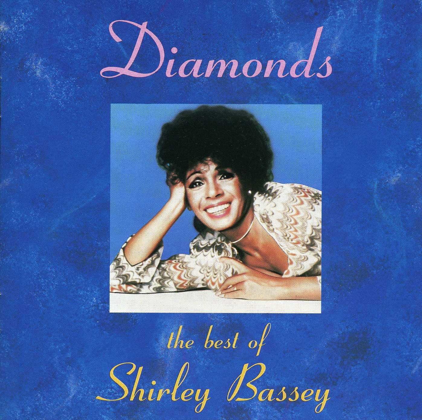 Diamonds: The Best Of Shirley Bassey 0738476101029