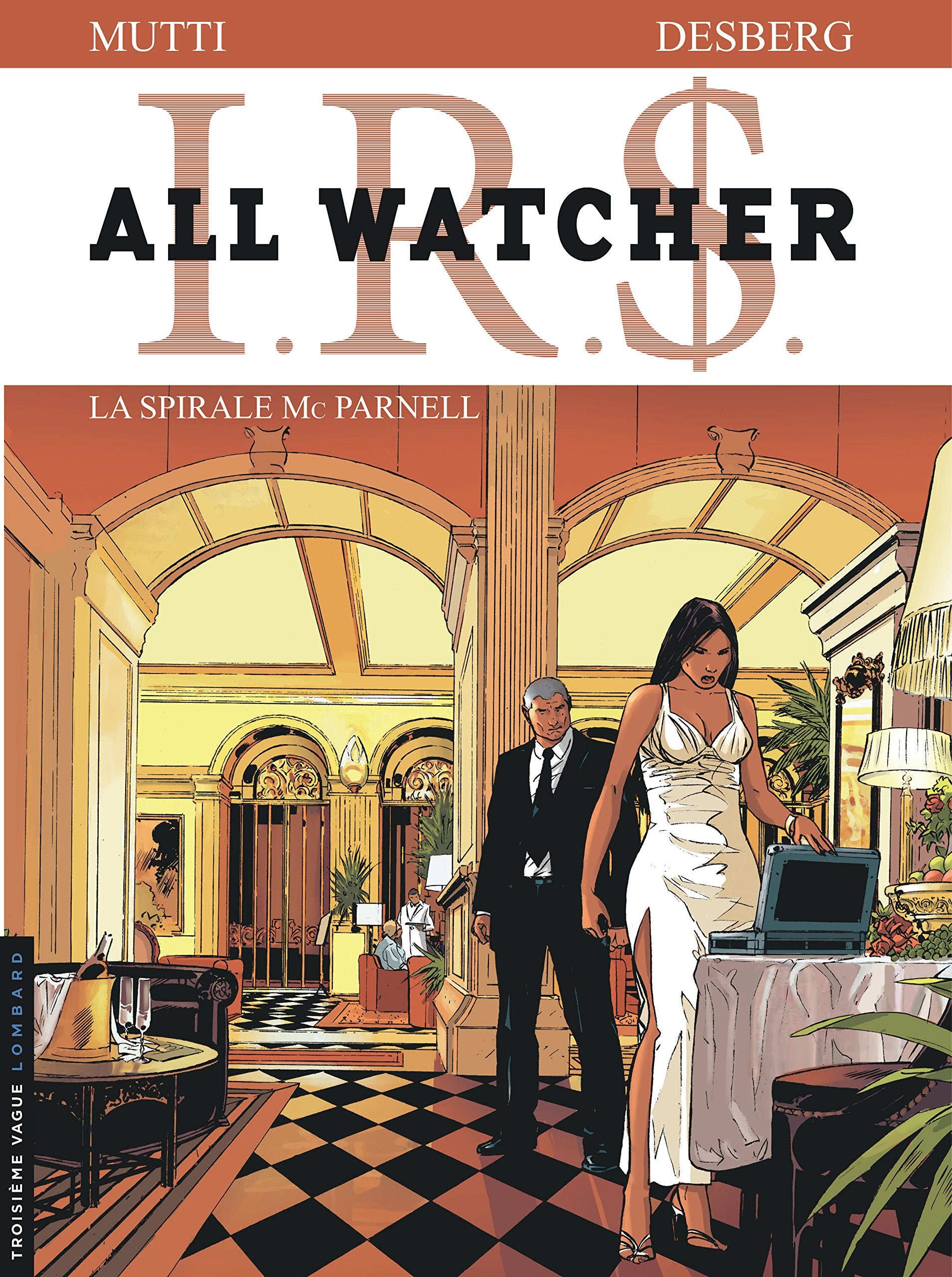 All Watcher - Tome 4 - La Spirale Mc Parnell 9782803626250