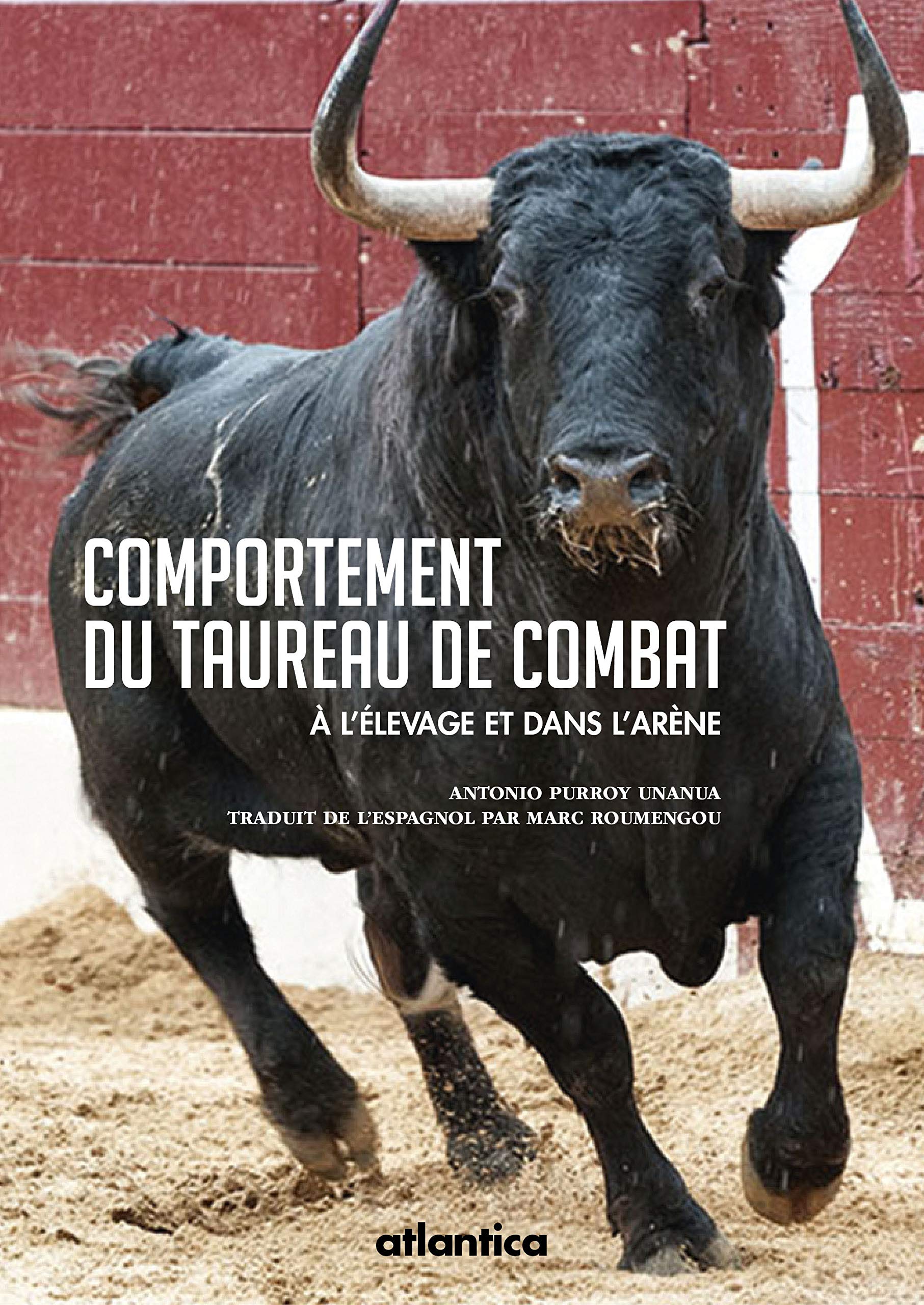 Le comportement du taureau de combat 9782758804949
