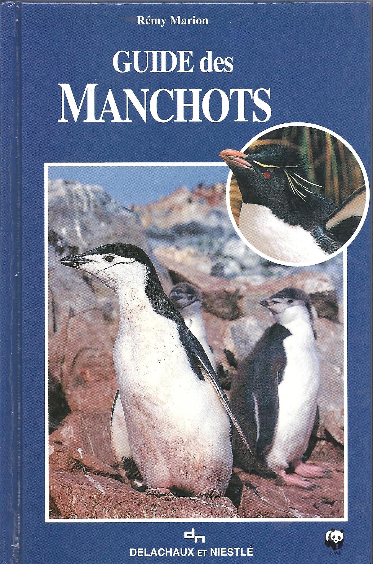 Guide Des Manchots 9782603009871