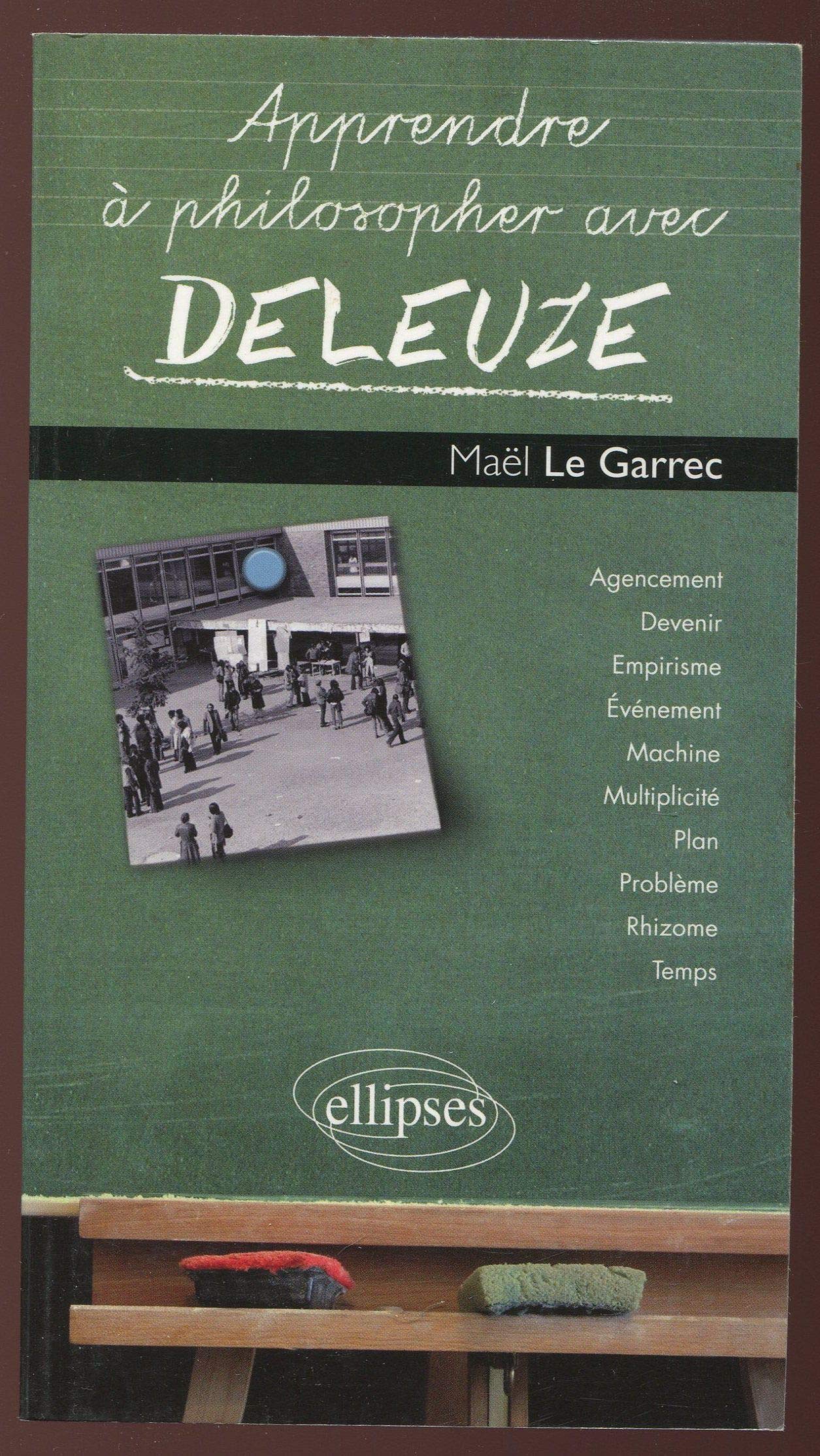 Apprendre à philosopher avec Deleuze 9782729853372