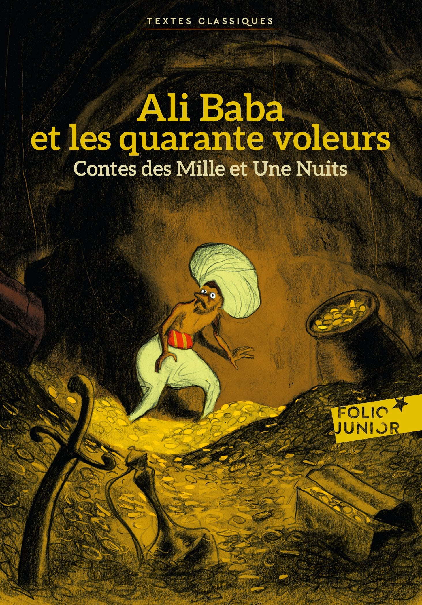 CONTES DES MILLE ET UNE NUITS - ALI BABA ET LES QUARANTE VOL 9782070645091