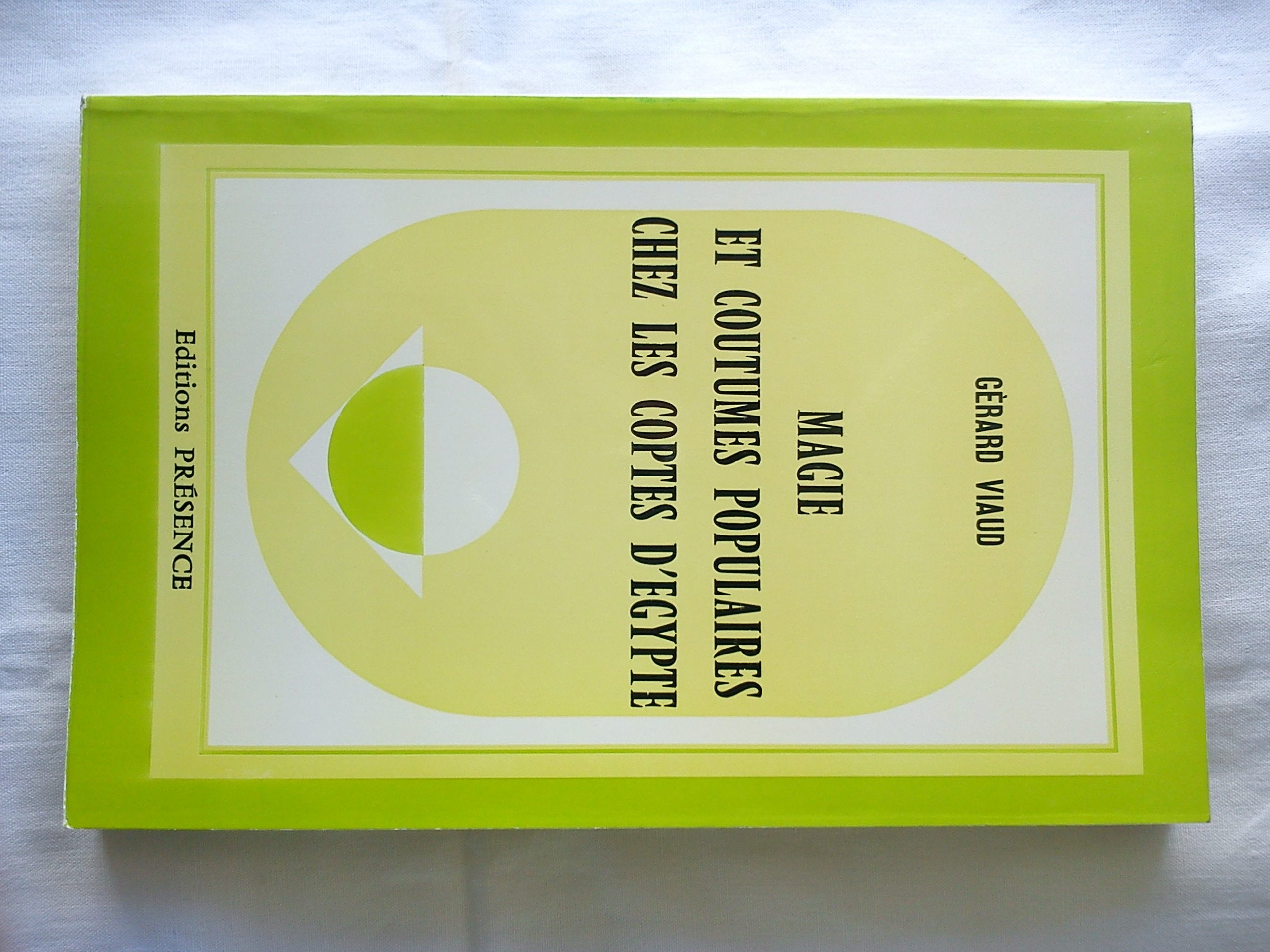 Magie et coutumes populaires chez les copte d'egypte 9782901696162