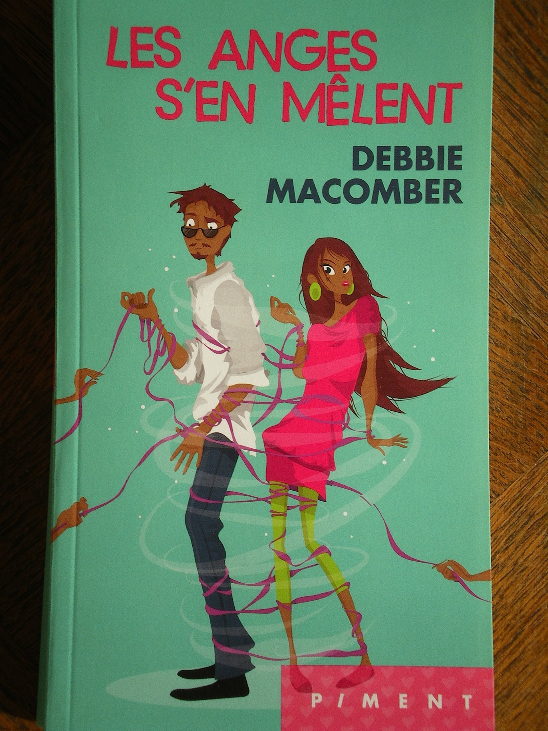 Les anges s'en mêlent de Debbie Macomber 9782298086287